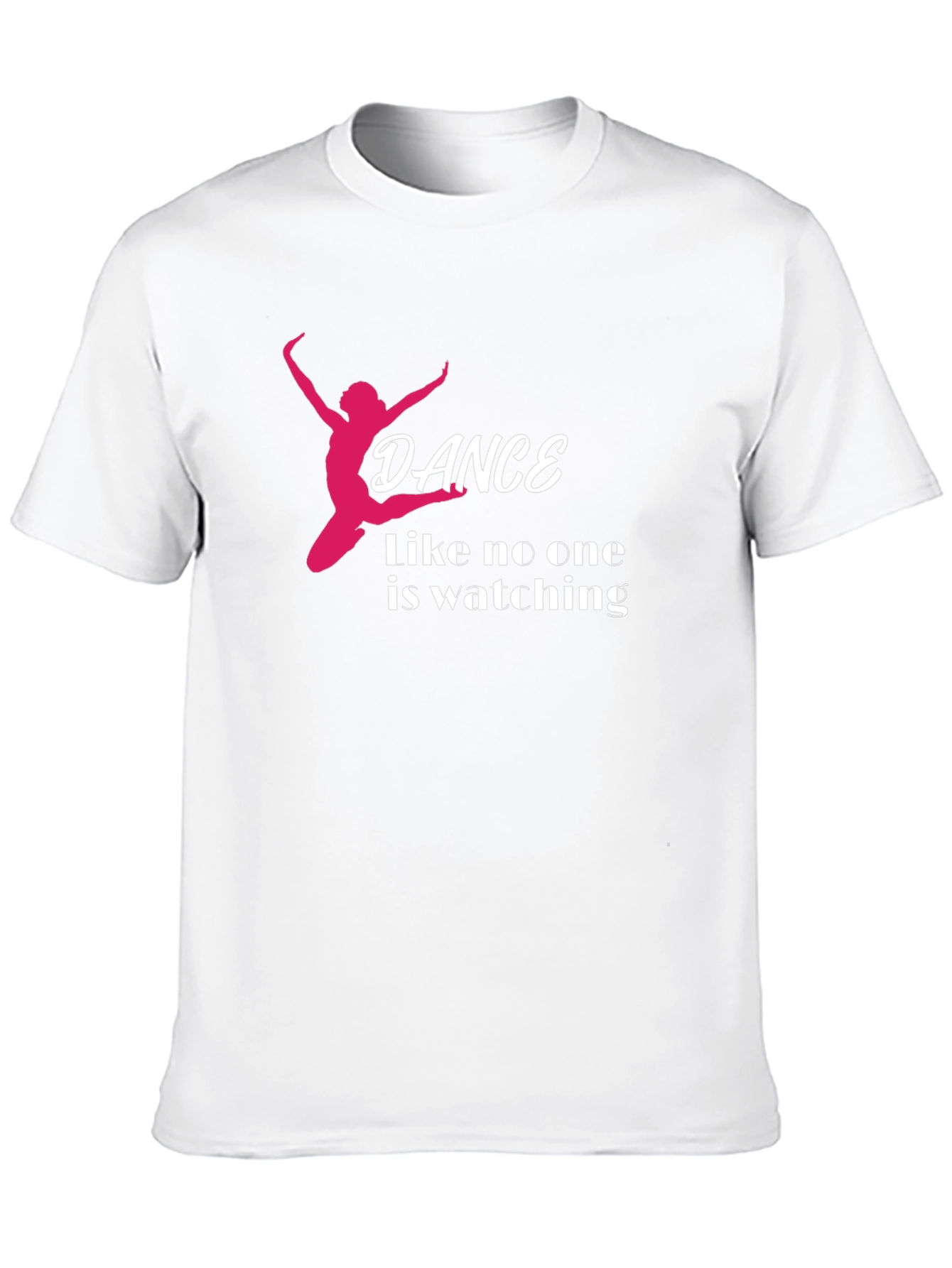 Dance Like No One Is Watching T-Shirt