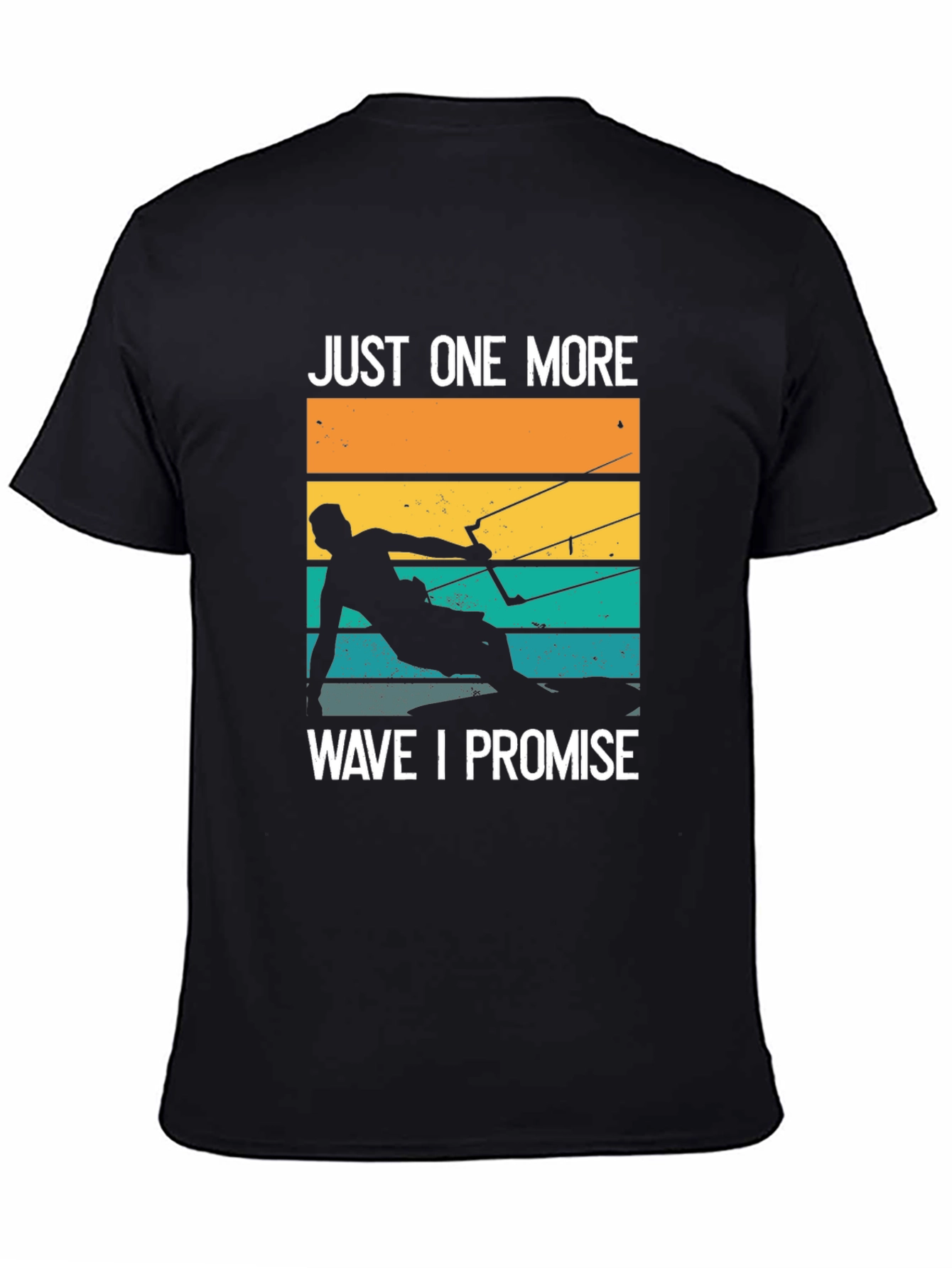 Just One More Wave T-Shirt