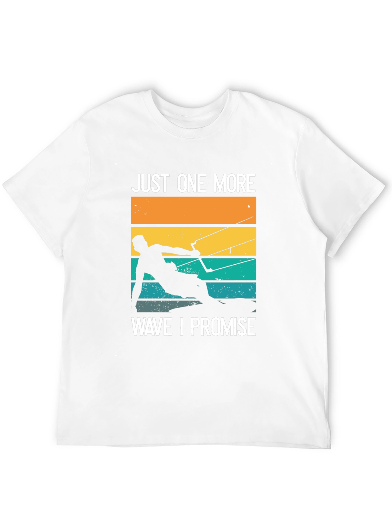 Just One More Wave T-Shirt