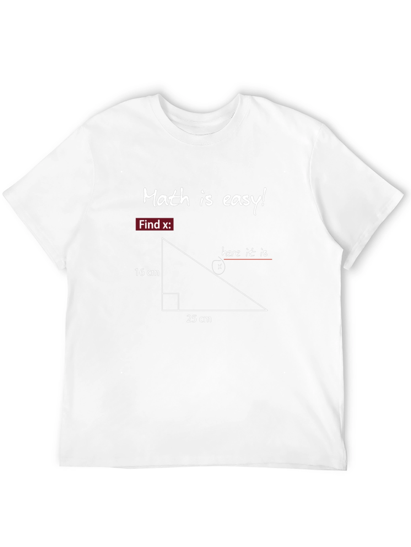 Math is Easy! T-Shirt - Find X Equation