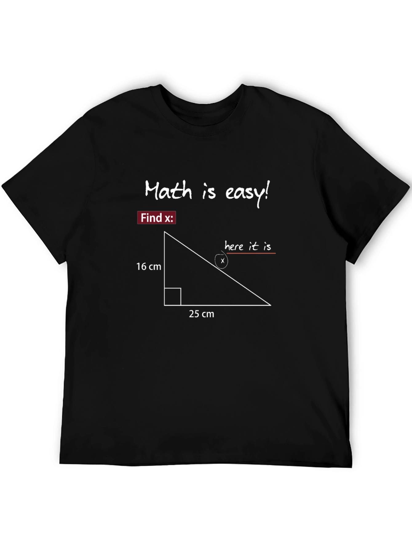 Math is Easy! T-Shirt - Find X Equation