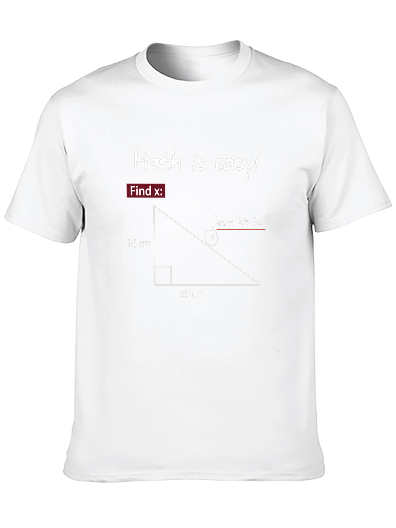 Math is Easy! T-Shirt - Find X Equation