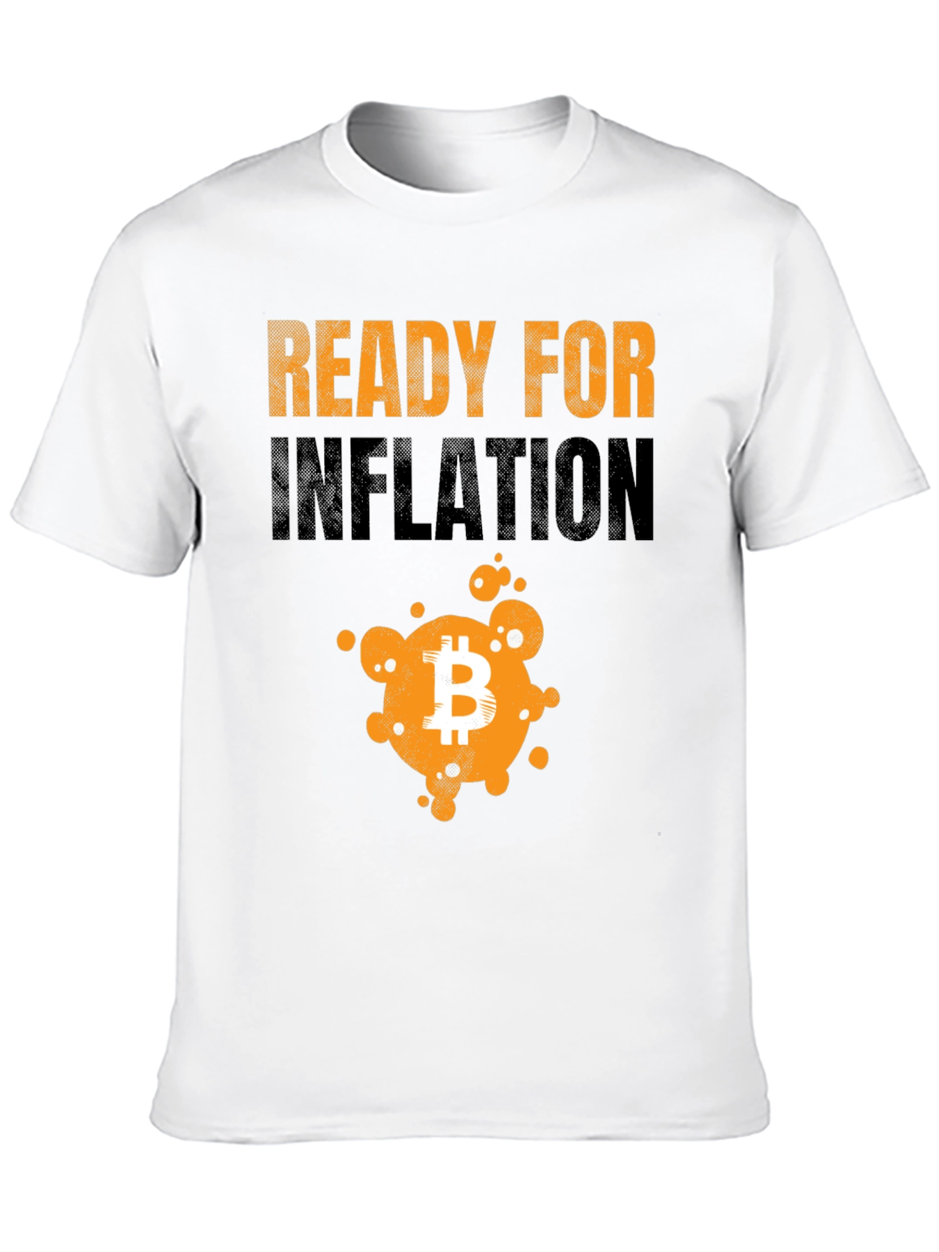 Ready For Inflation Bitcoin Graphic T-Shirt