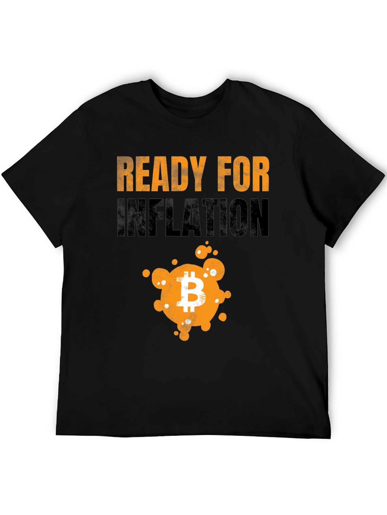 Ready For Inflation Bitcoin Graphic T-Shirt
