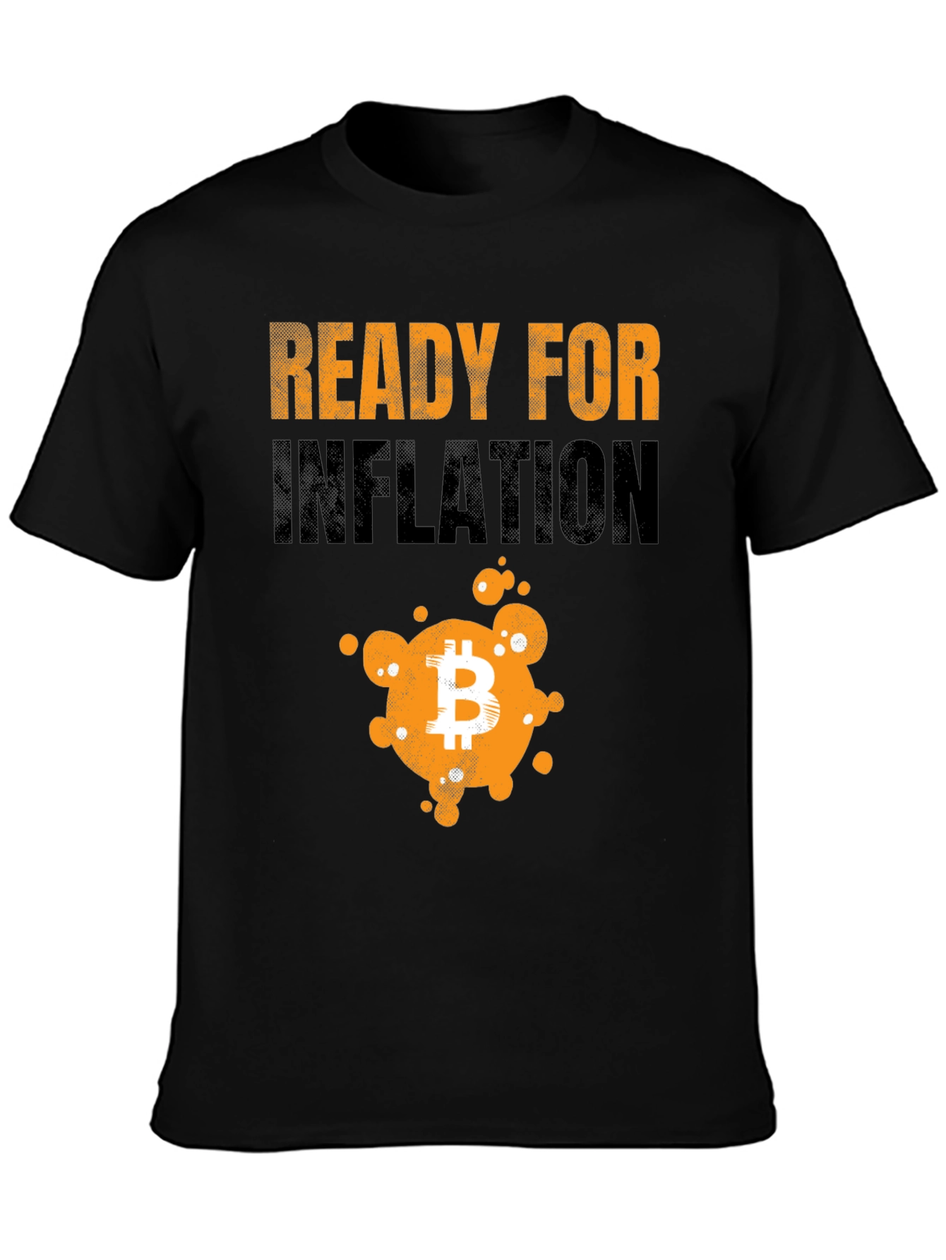 Ready For Inflation Bitcoin Graphic T-Shirt