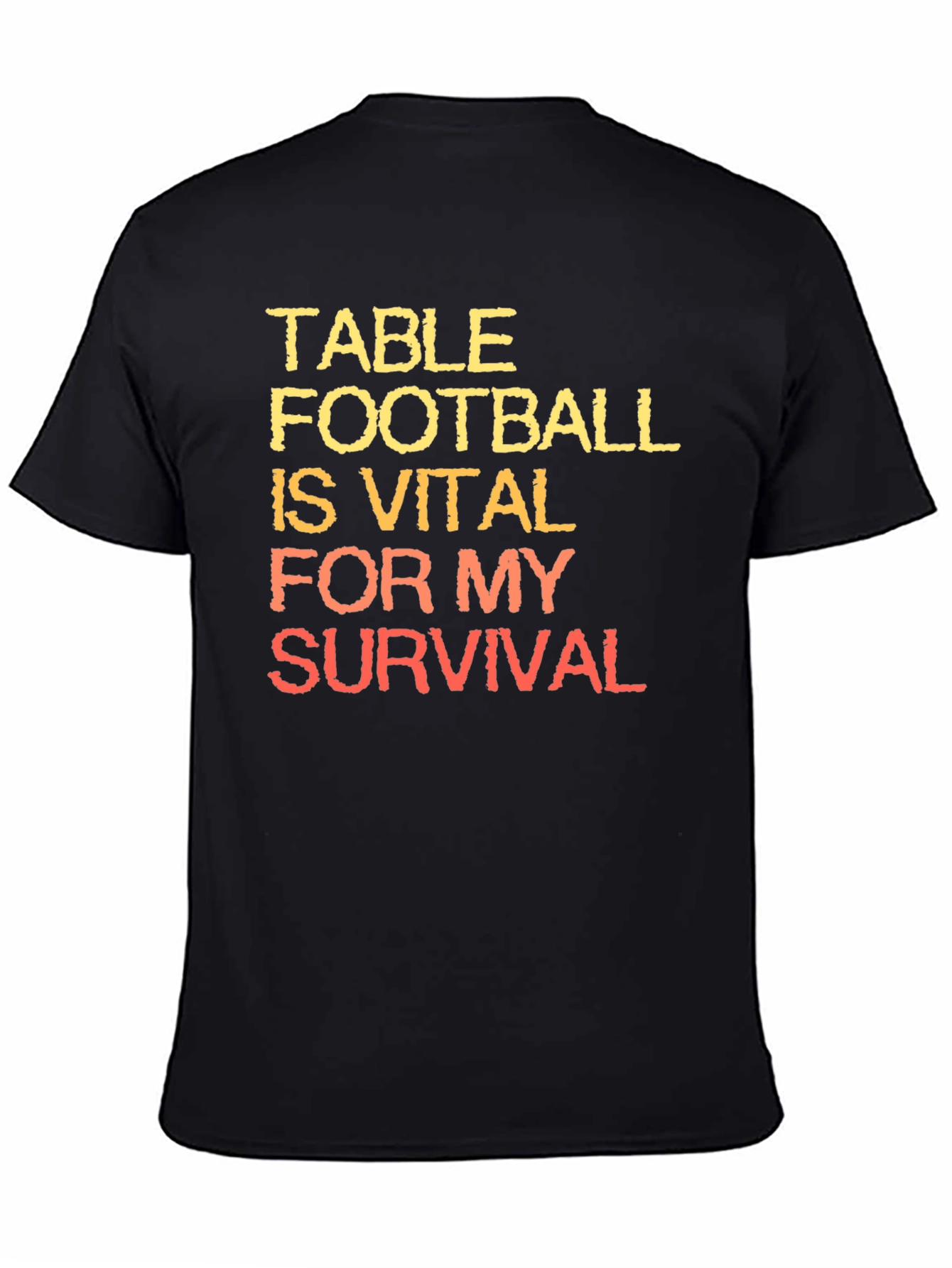 Table Football is Vital T-Shirt