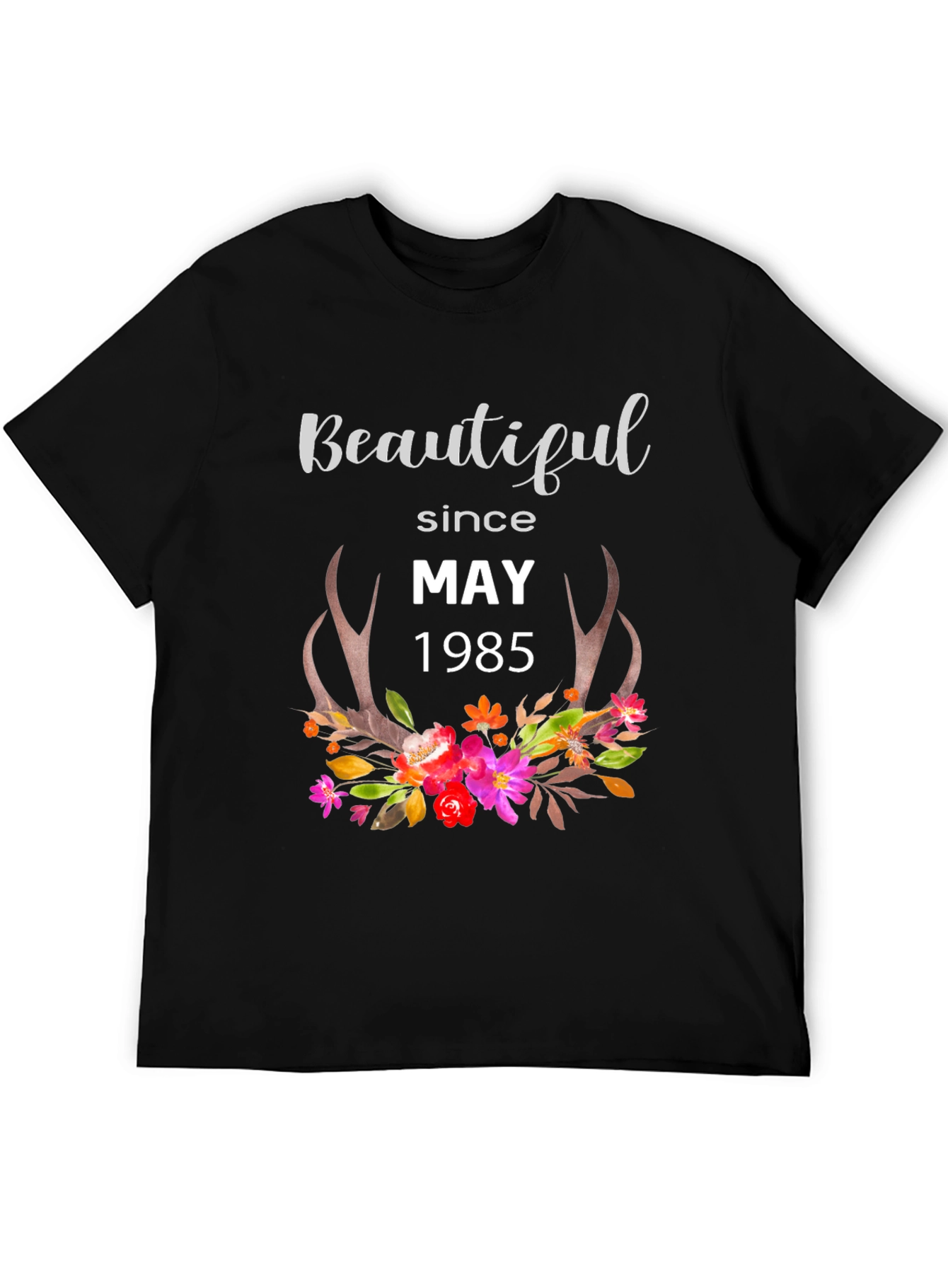 Beautiful Since May 1985 Graphic T-Shirt