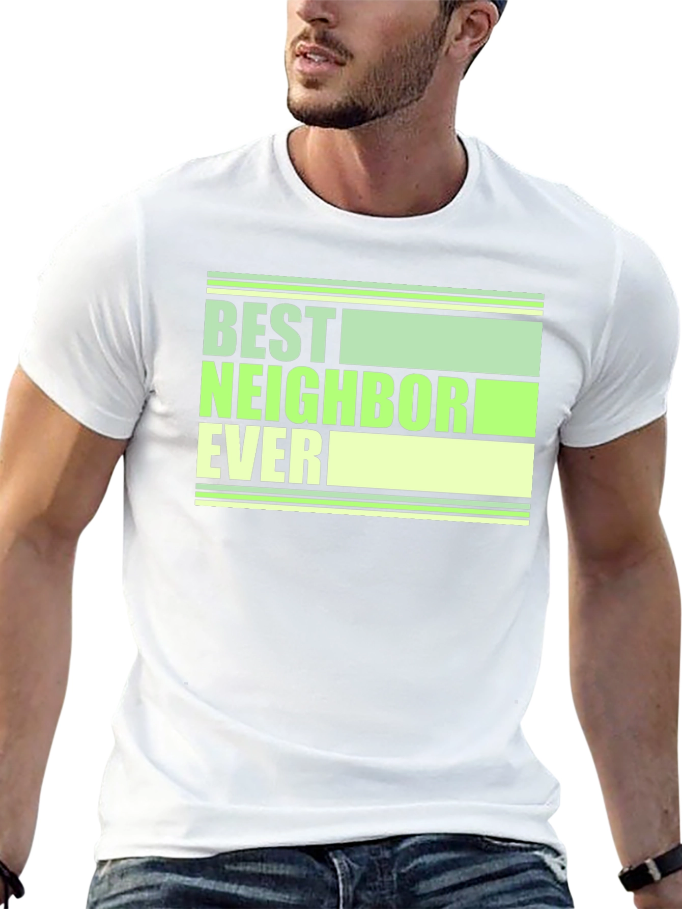 Best Neighbor Ever Graphic Tee - Cool Gift!