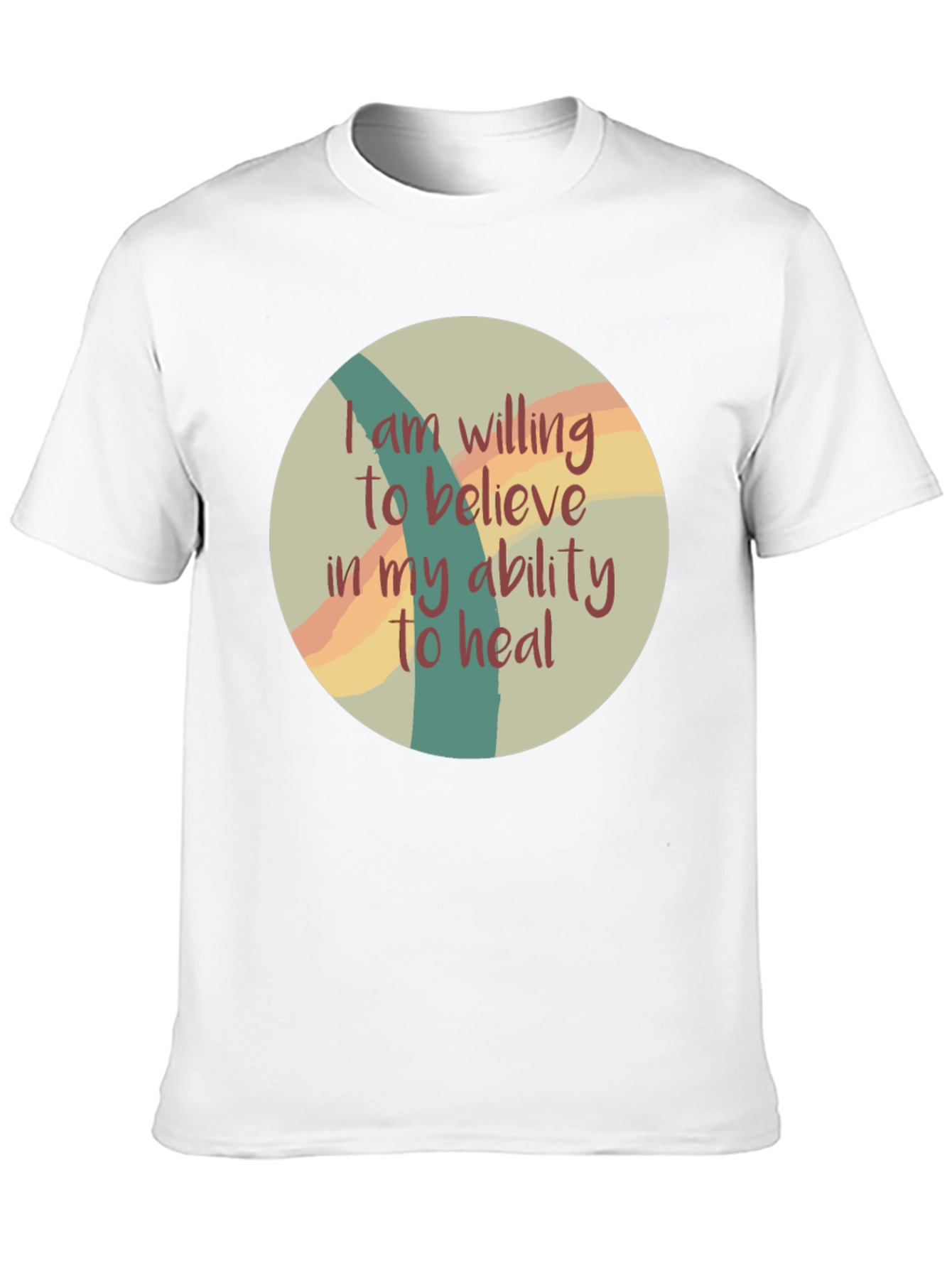 Believe in Your Healing Ability T-Shirt
