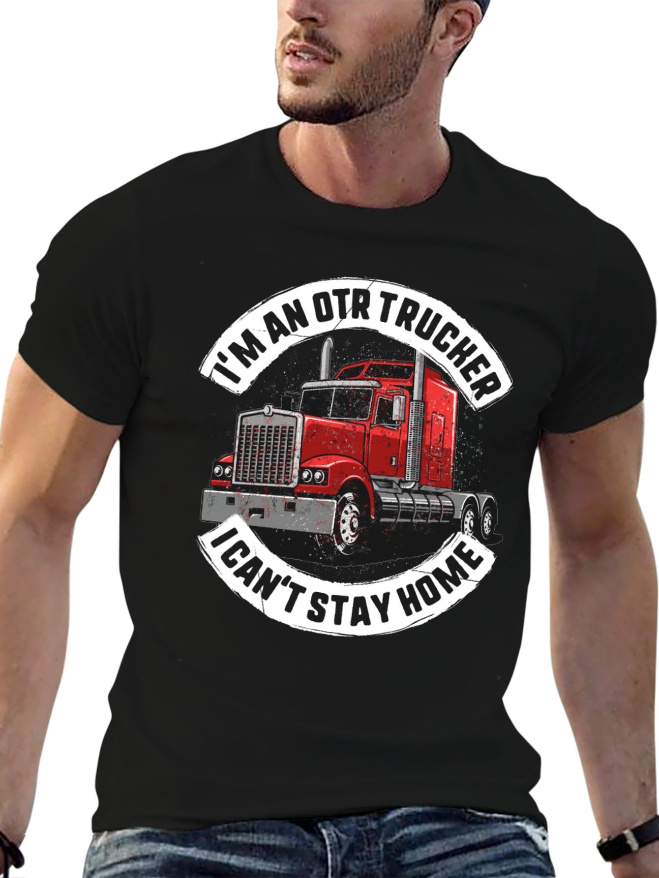 OTR Trucker Graphic Tee - I Cant Stay Home!