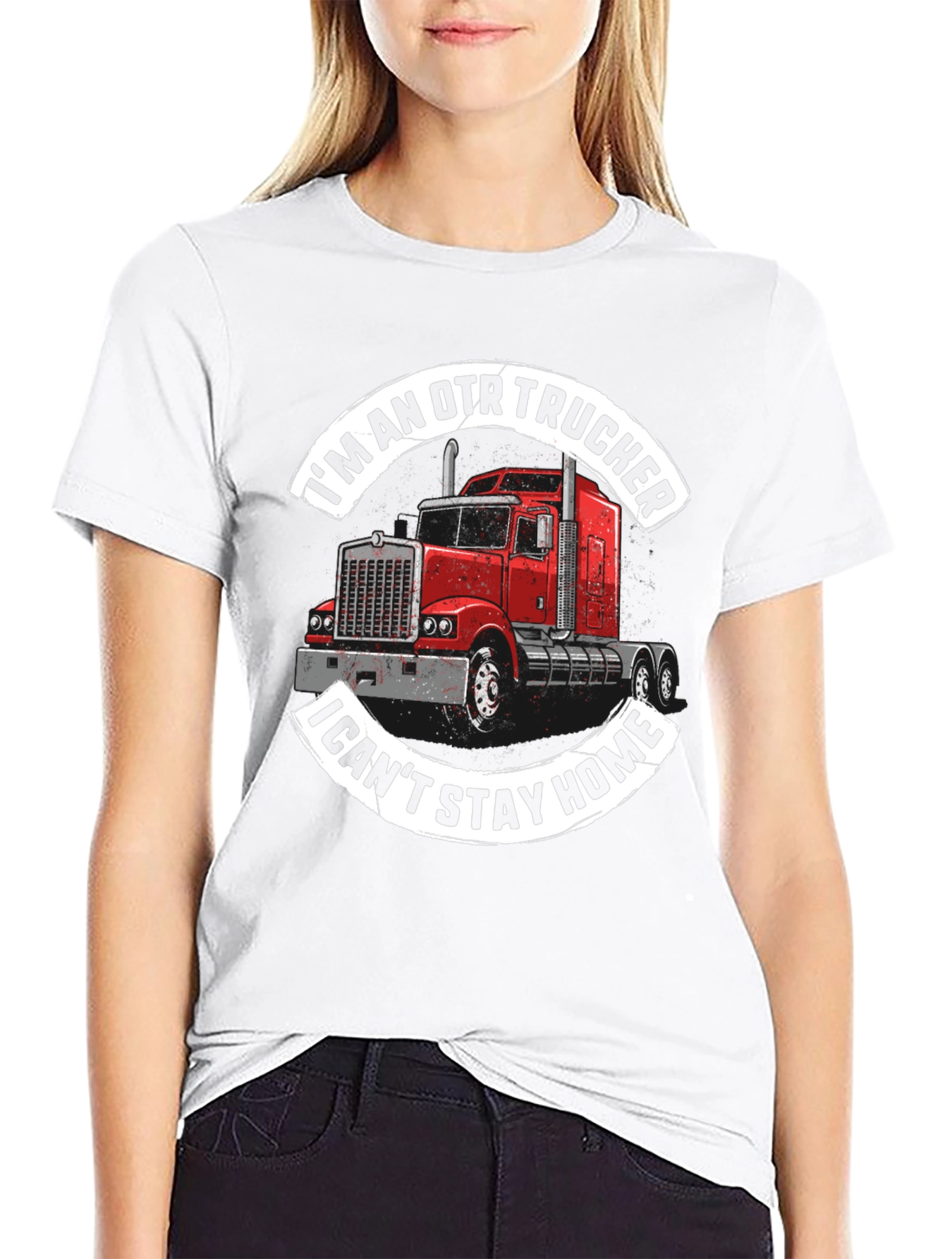 OTR Trucker Graphic Tee - I Cant Stay Home!