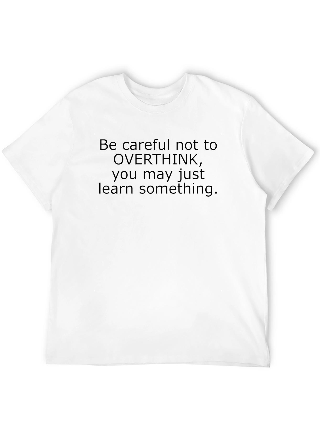 Overthink Funny Sarcastic T-Shirt