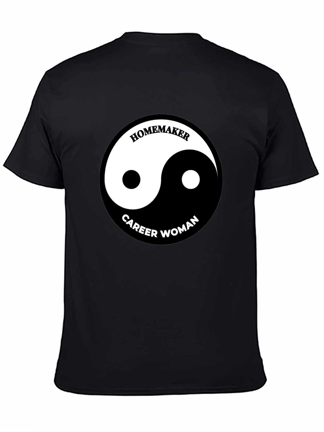Yin Yang Homemaker Career Woman T-Shirt