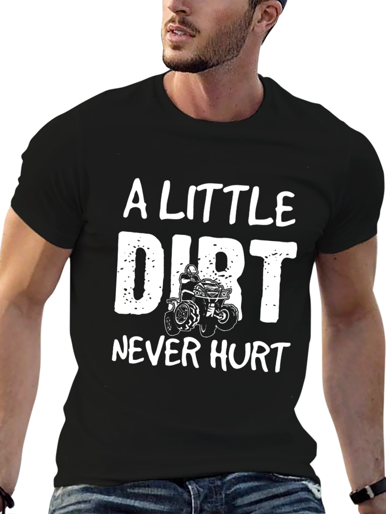 A Little Dirt Never Hurt Black T-Shirt
