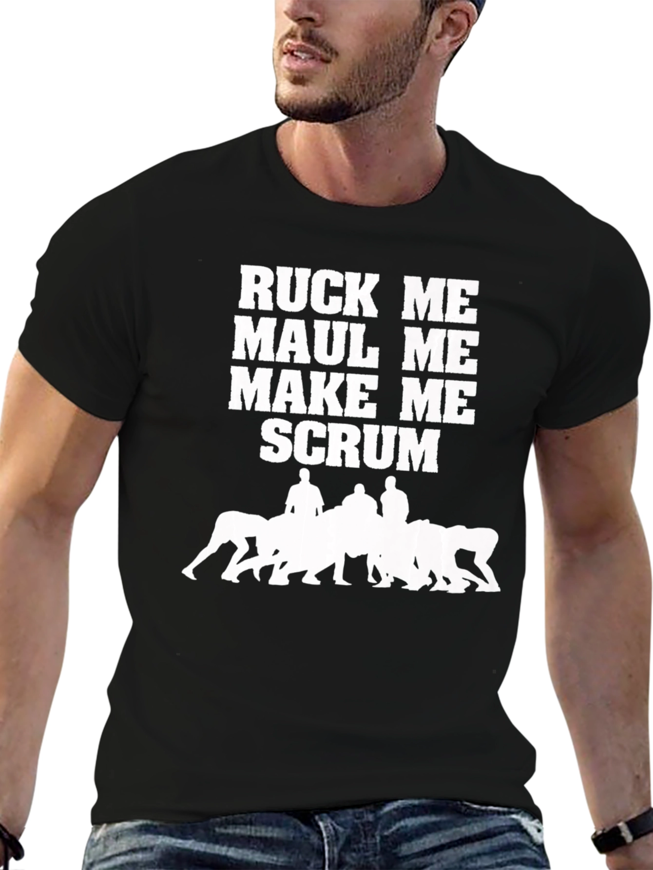 Rugby Ruck Me Maul Me Make Me Scrum T-Shirt
