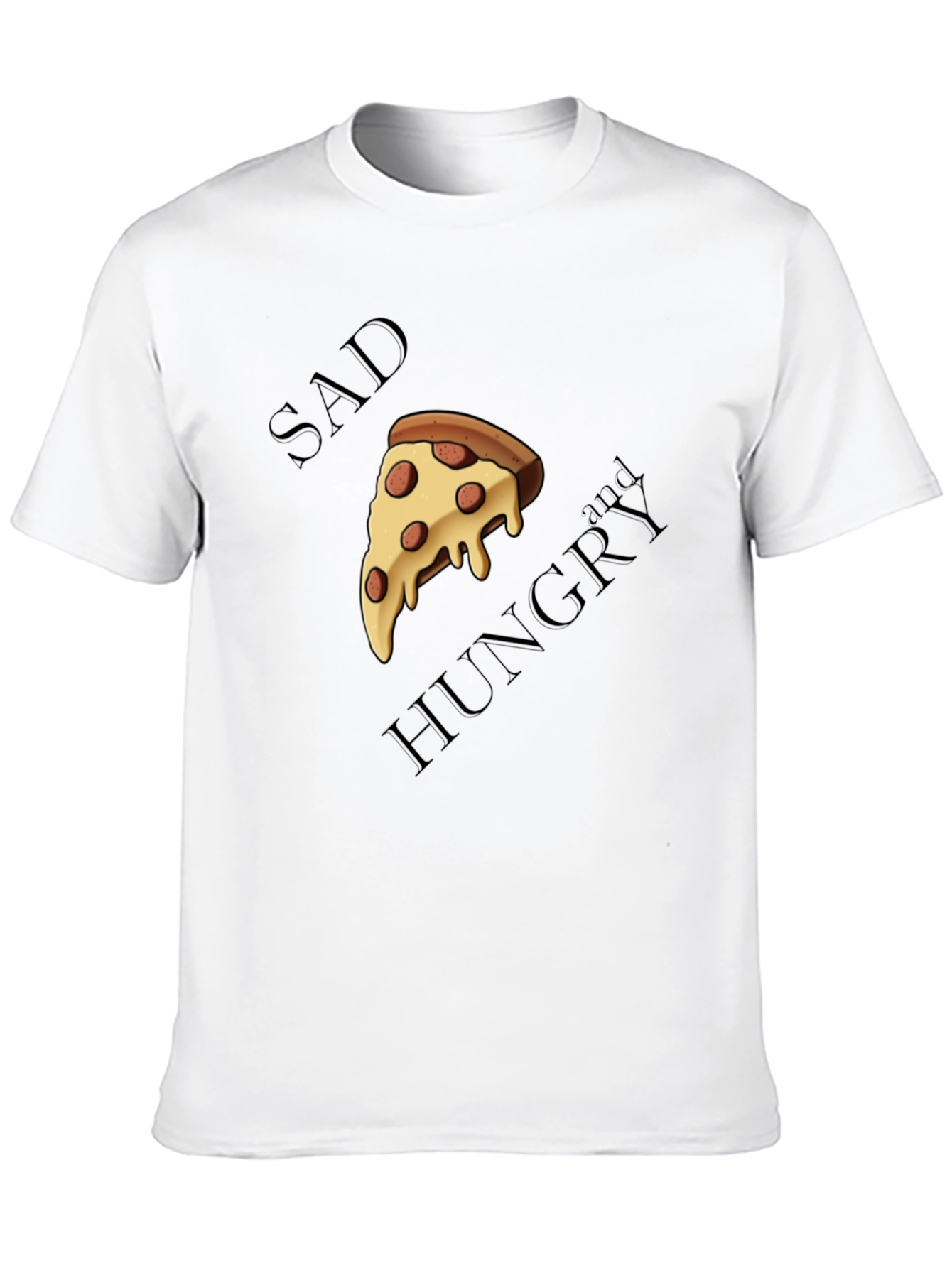 Sad and Hungry Pizza T-Shirt