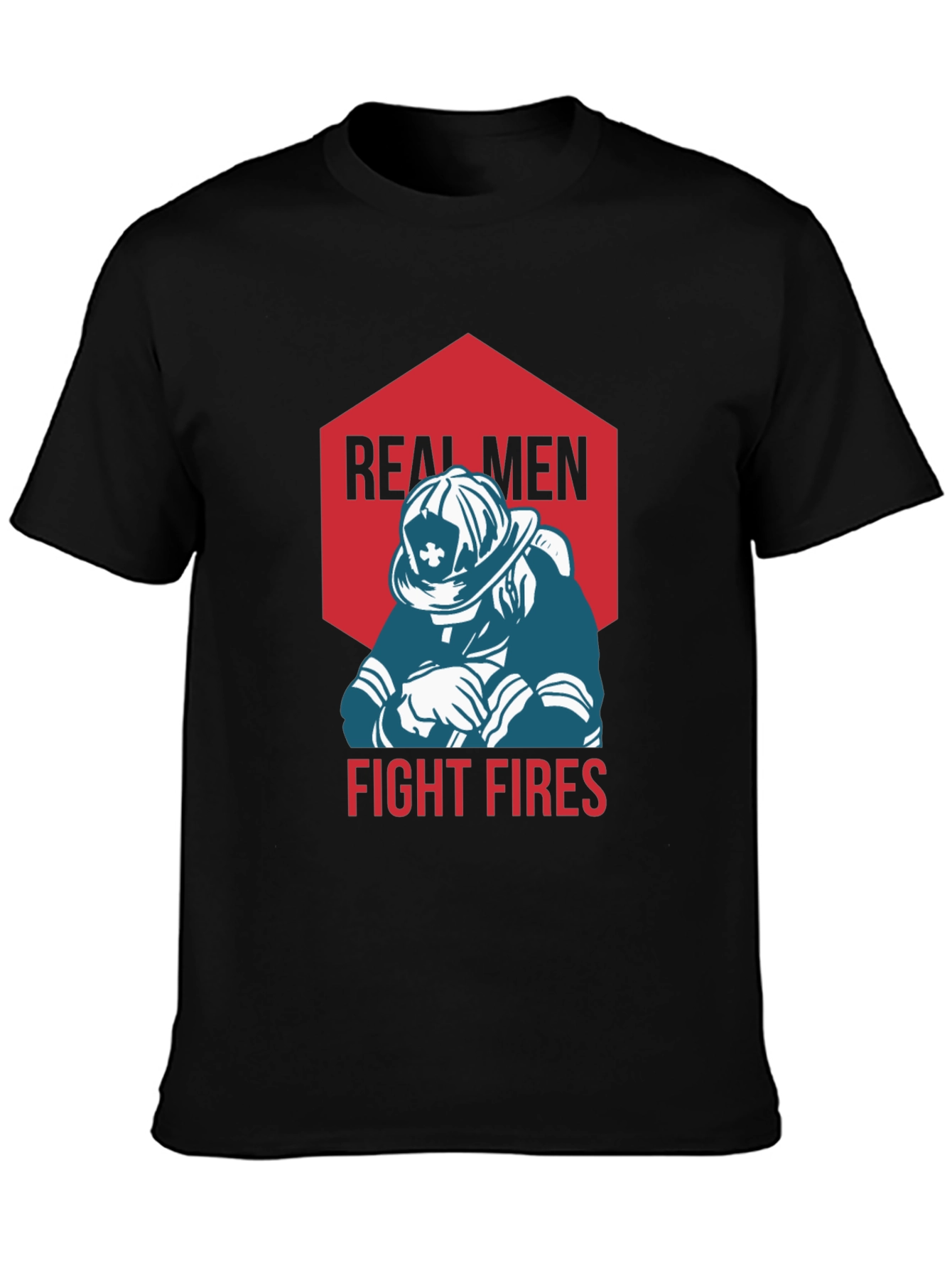 Real Men Fight Fires Graphic Tee