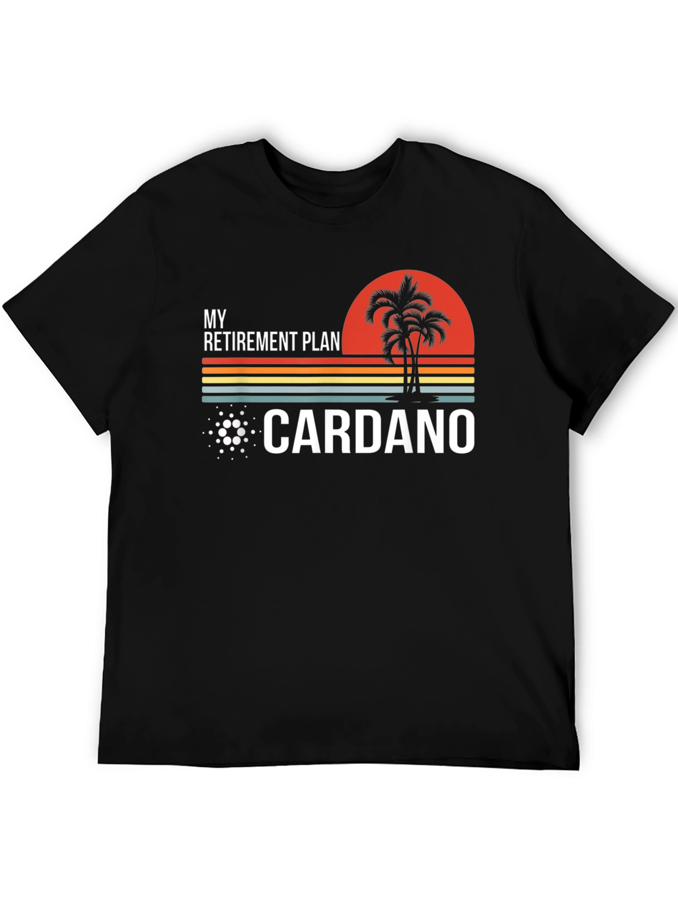 Cardano Retirement Plan Graphic Tee
