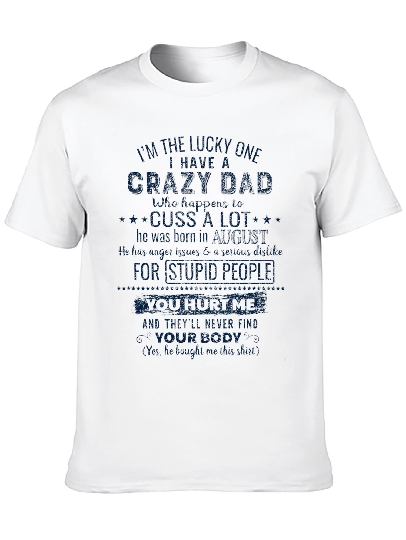 Crazy Dad T-Shirt