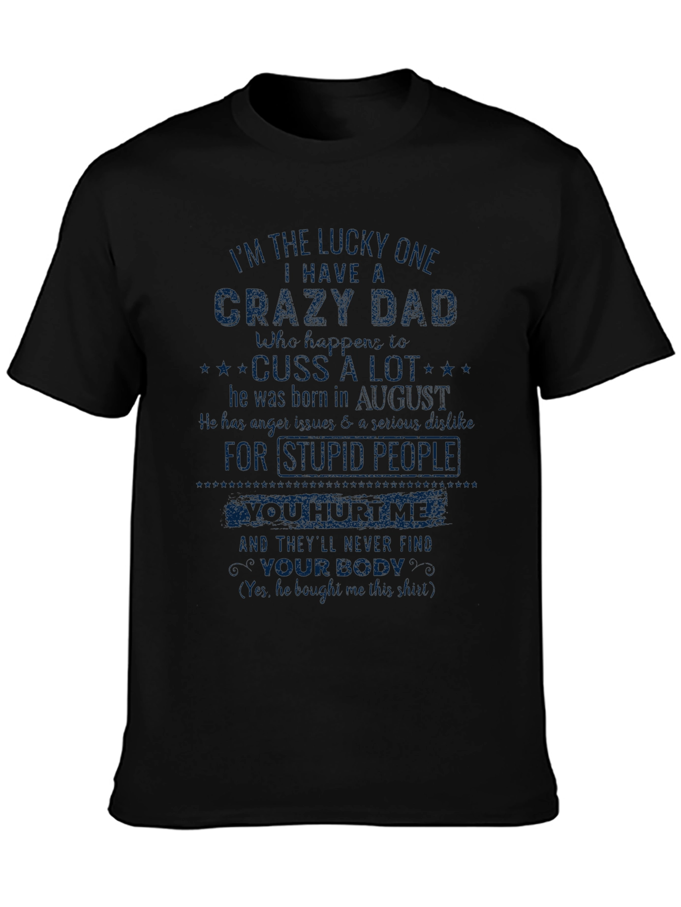 Crazy Dad T-Shirt