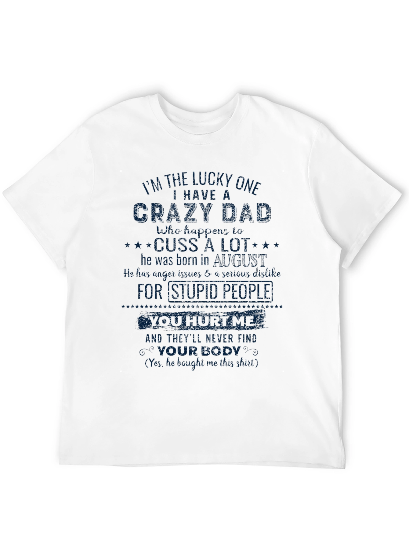 Crazy Dad T-Shirt