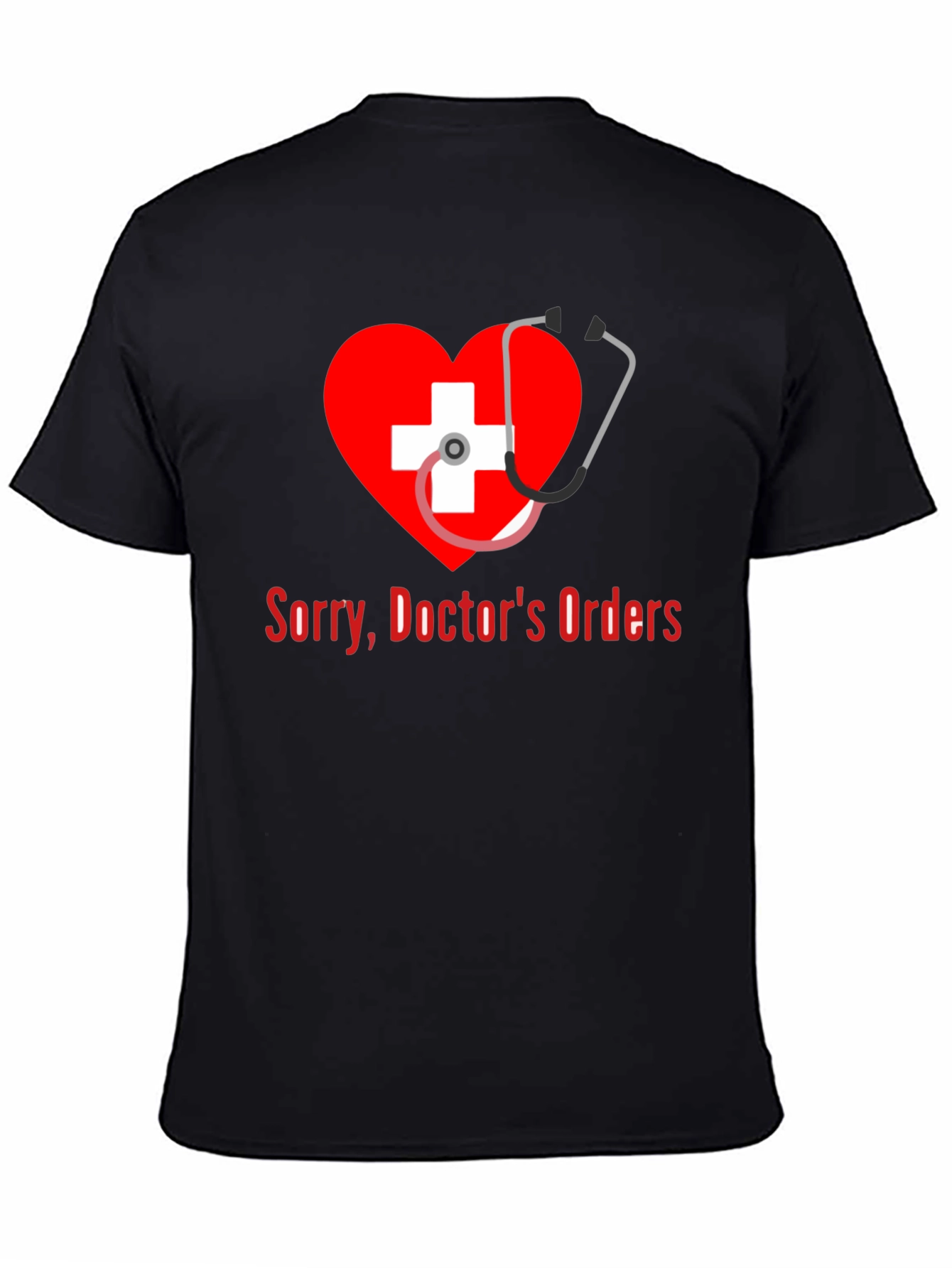 Doctors Orders Graphic T-Shirt