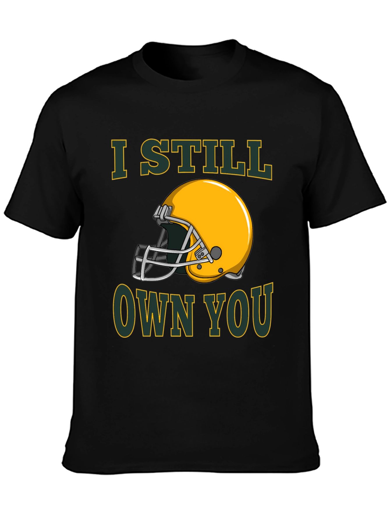 I Still Own You Football T-Shirt