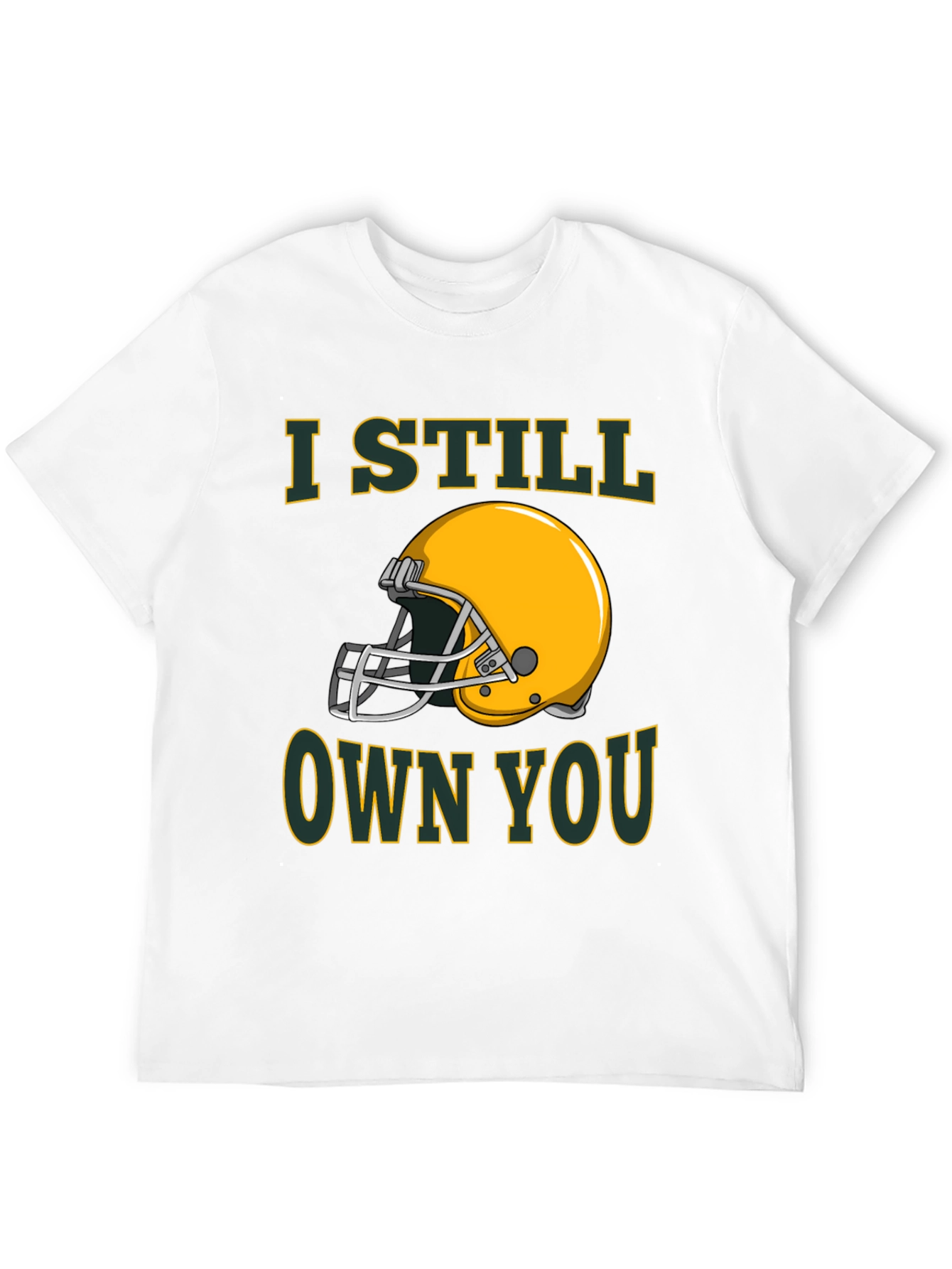 I Still Own You Football T-Shirt