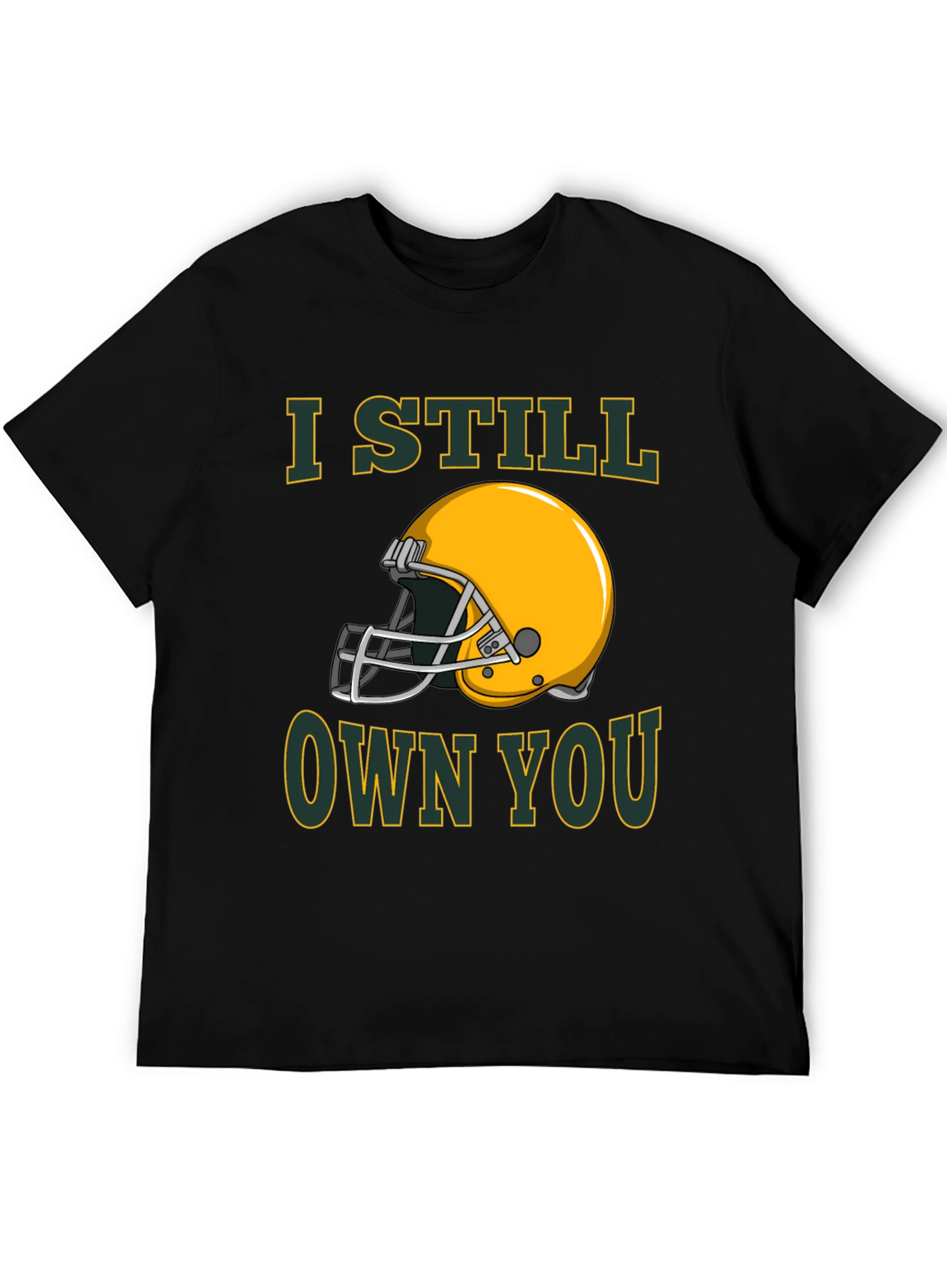 I Still Own You Football T-Shirt