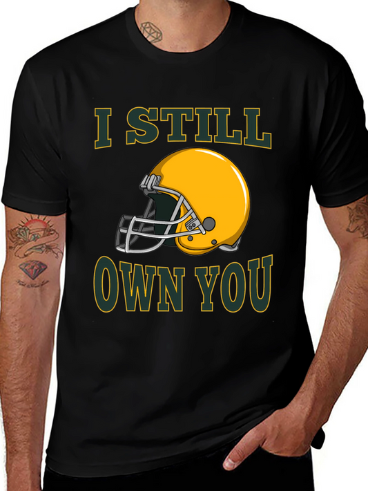 I Still Own You Football T-Shirt