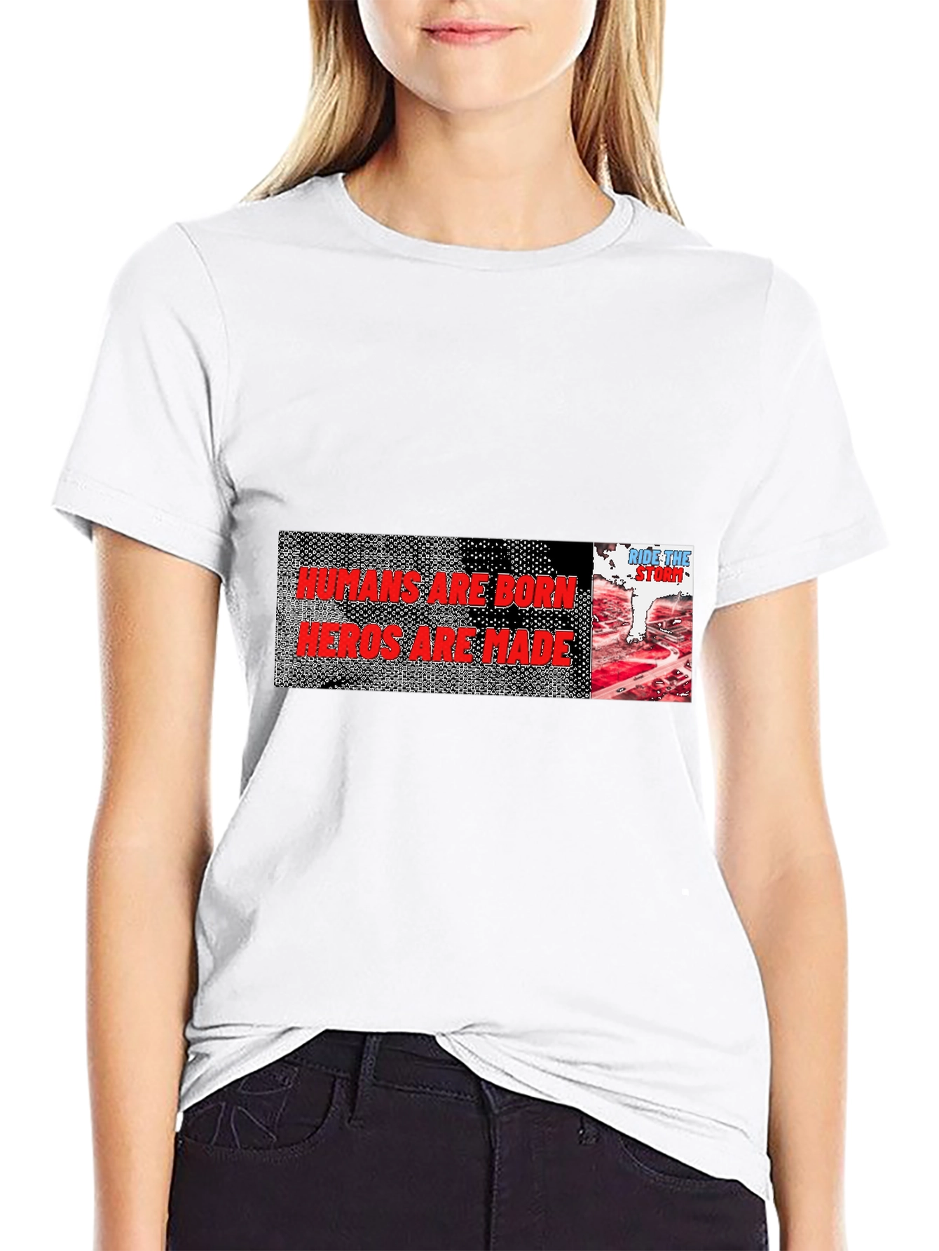 Humans Are Born Heroes Are Made Graphic Tee