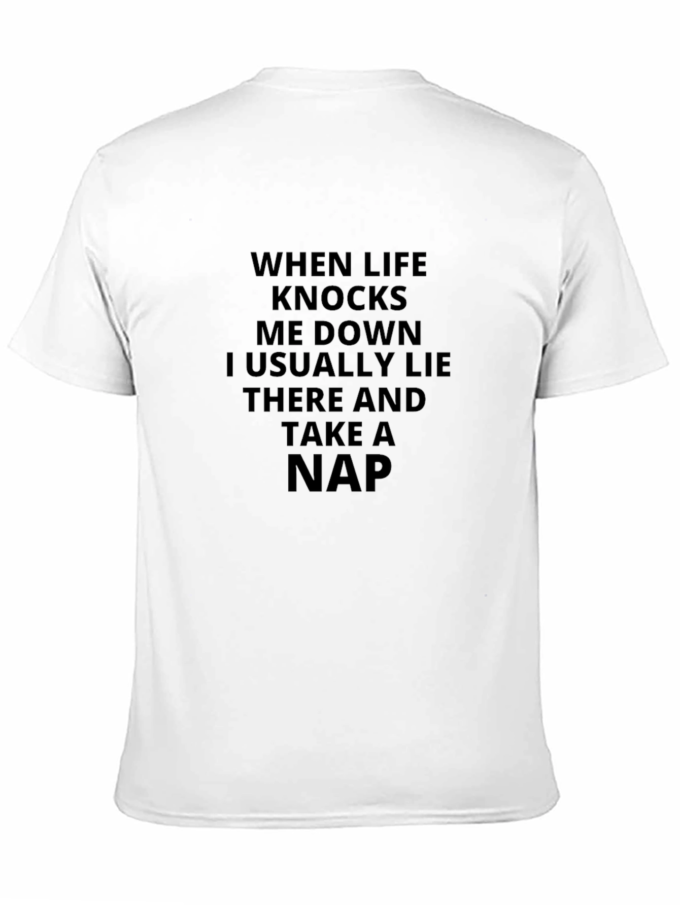 Sarcastic Black T-Shirt: When Life Knocks Me Down