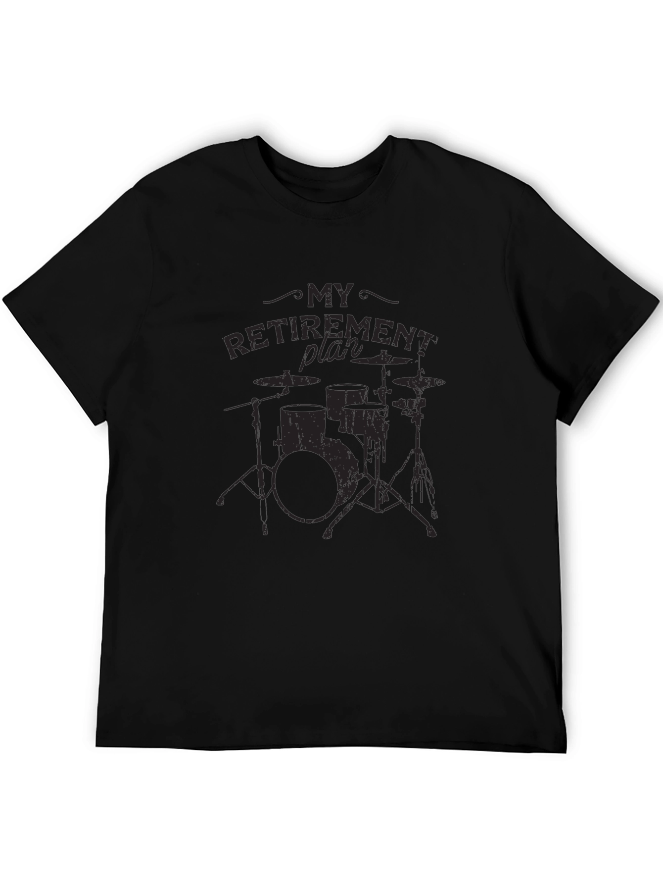 My Retirement Plan Drum Set Black T-Shirt