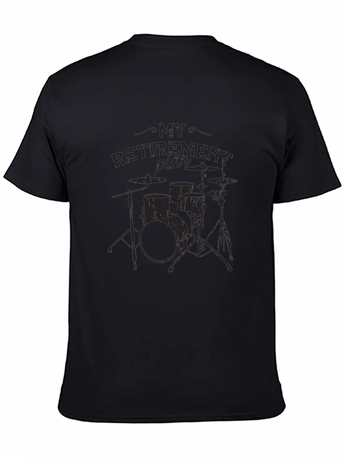 My Retirement Plan Drum Set Black T-Shirt