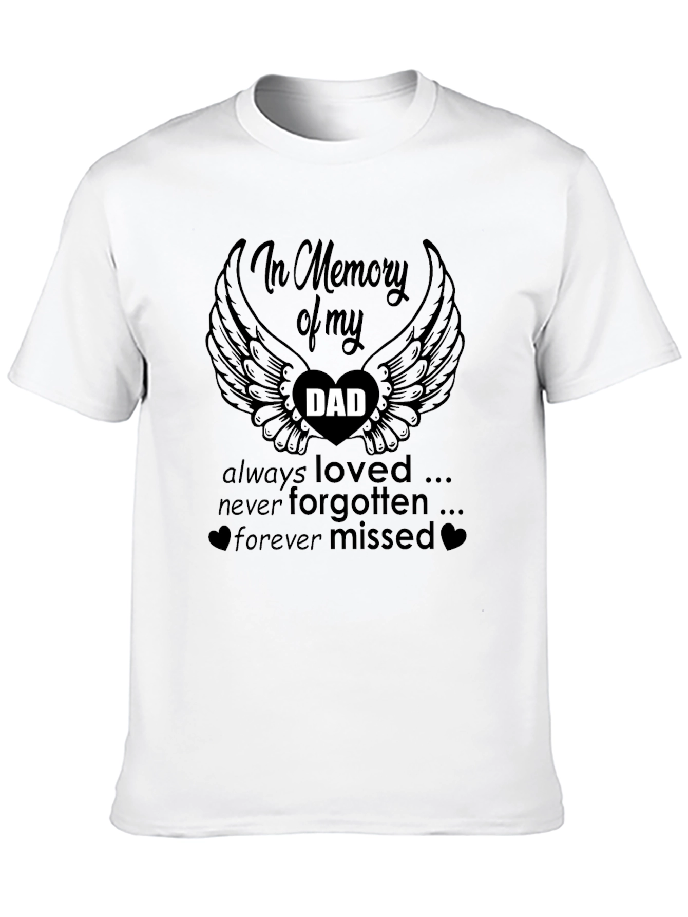 In Memory Of Dad Black T-Shirt