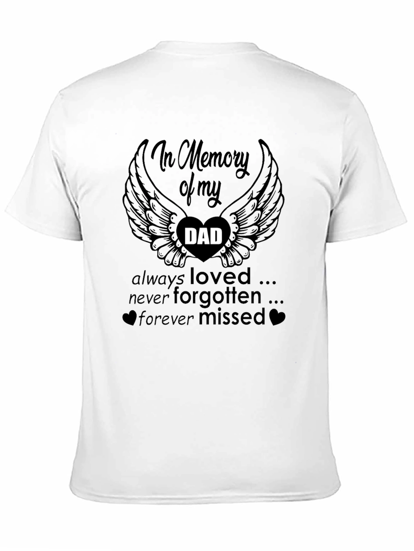 In Memory Of Dad Black T-Shirt