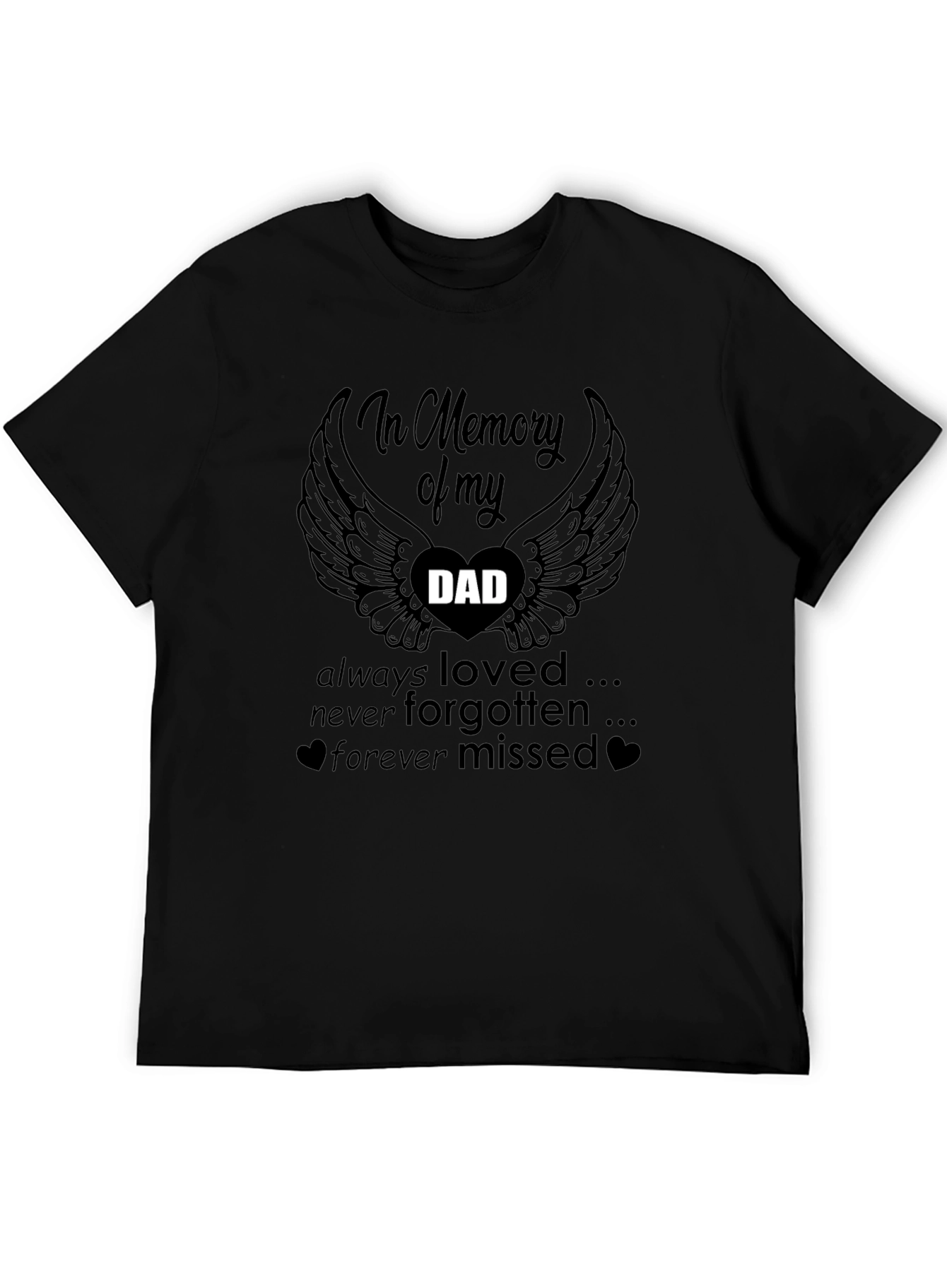 In Memory Of Dad Black T-Shirt