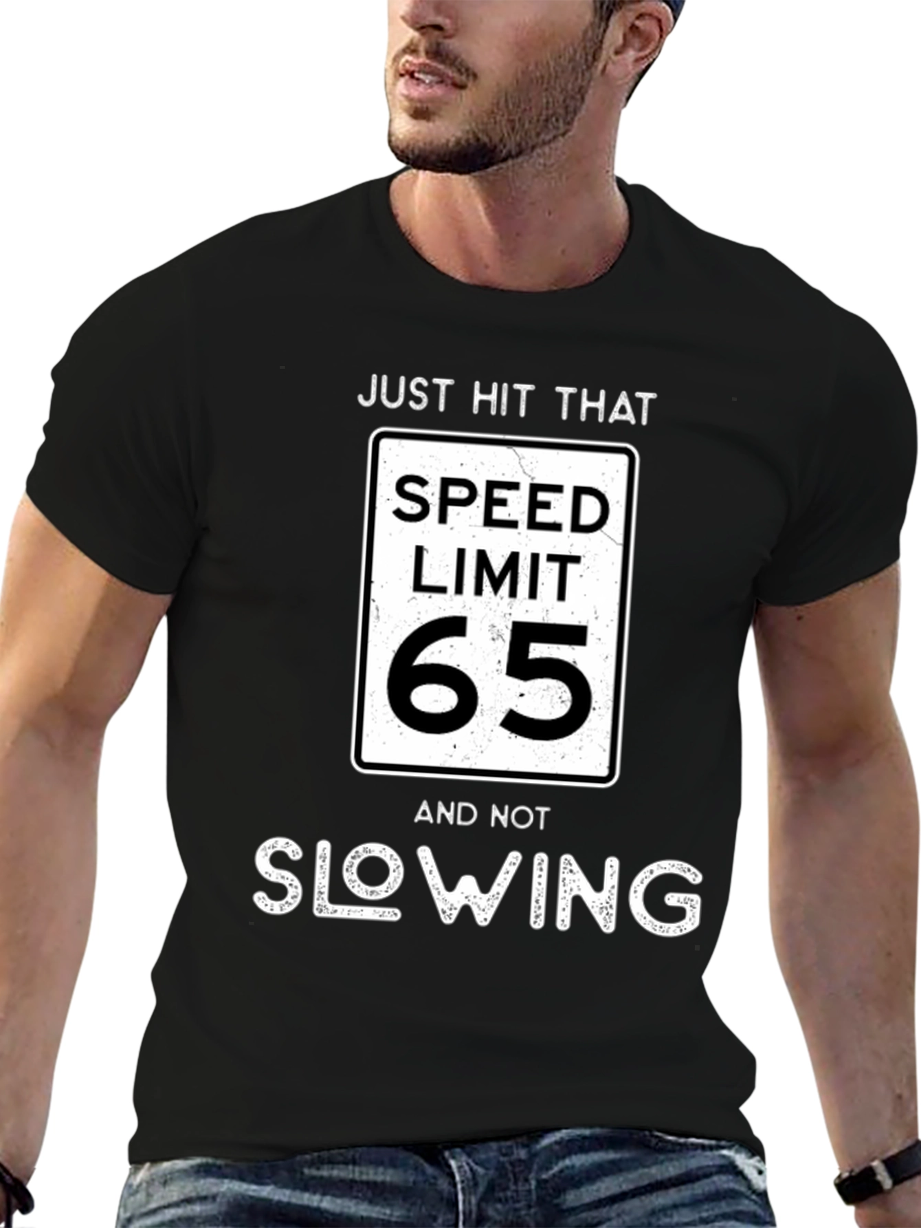 Just Hit That Speed Limit 65 T-Shirt