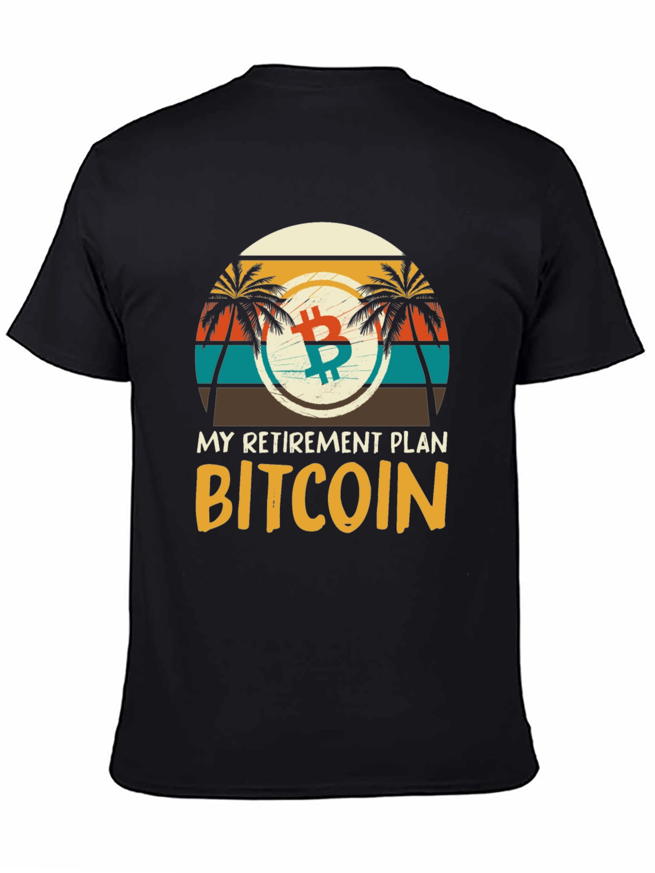 Bitcoin Retirement Plan T-Shirt - Crypto Investor Tee