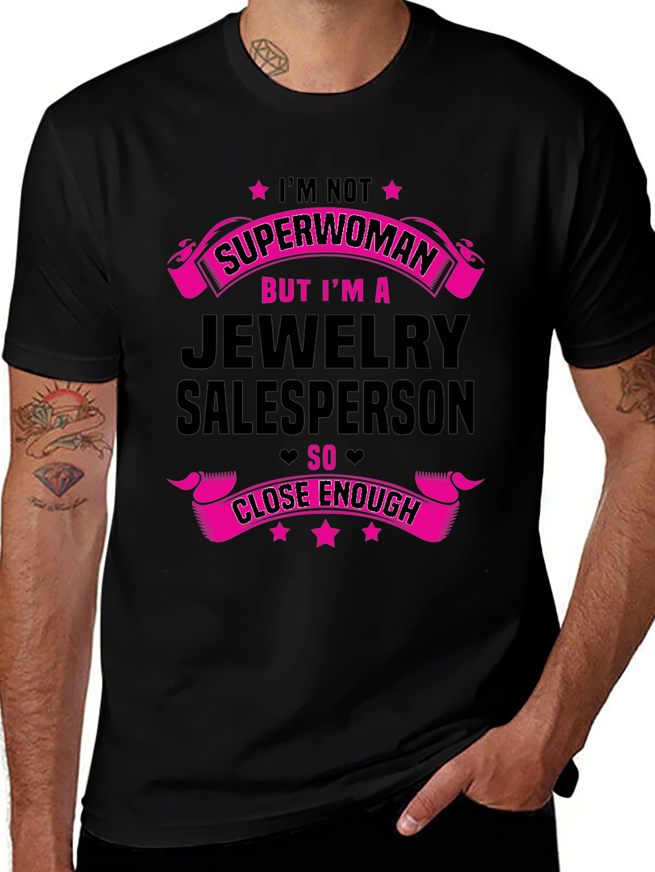 Jewelry Salesperson T-Shirt - Superwoman Close Enough