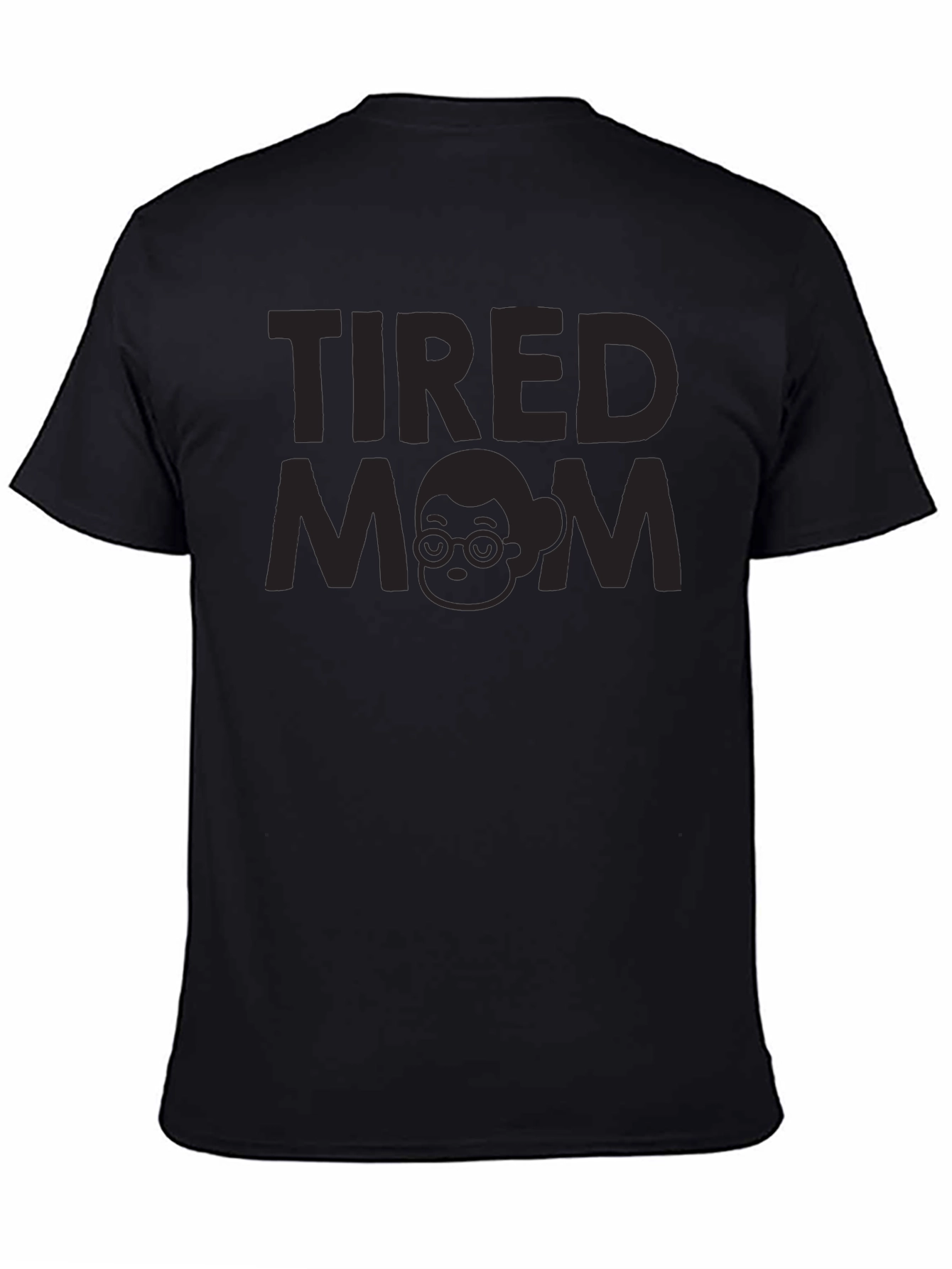 Tired Mom Graphic Tee - Unisex Black T-Shirt