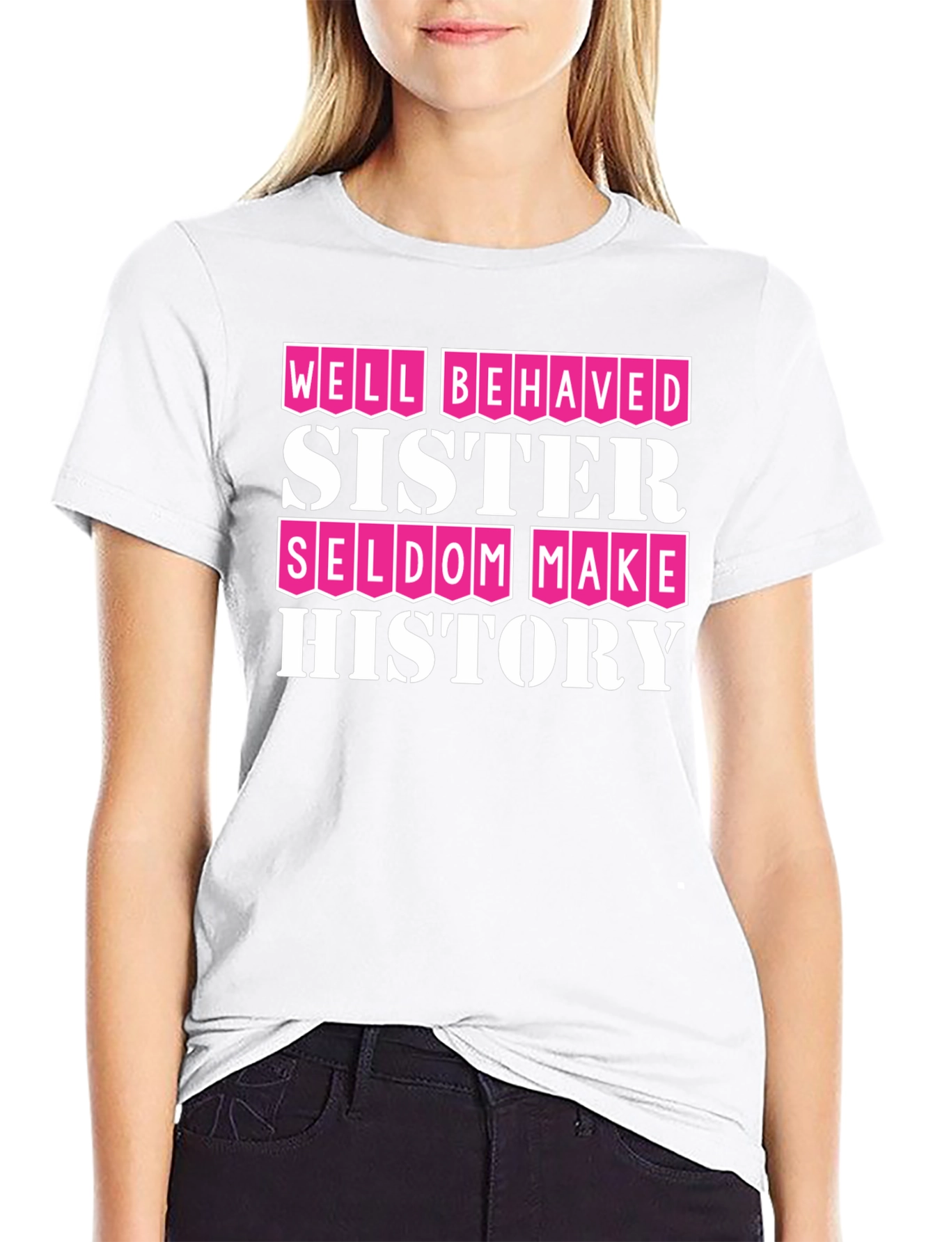 Well Behaved Sister T-Shirt