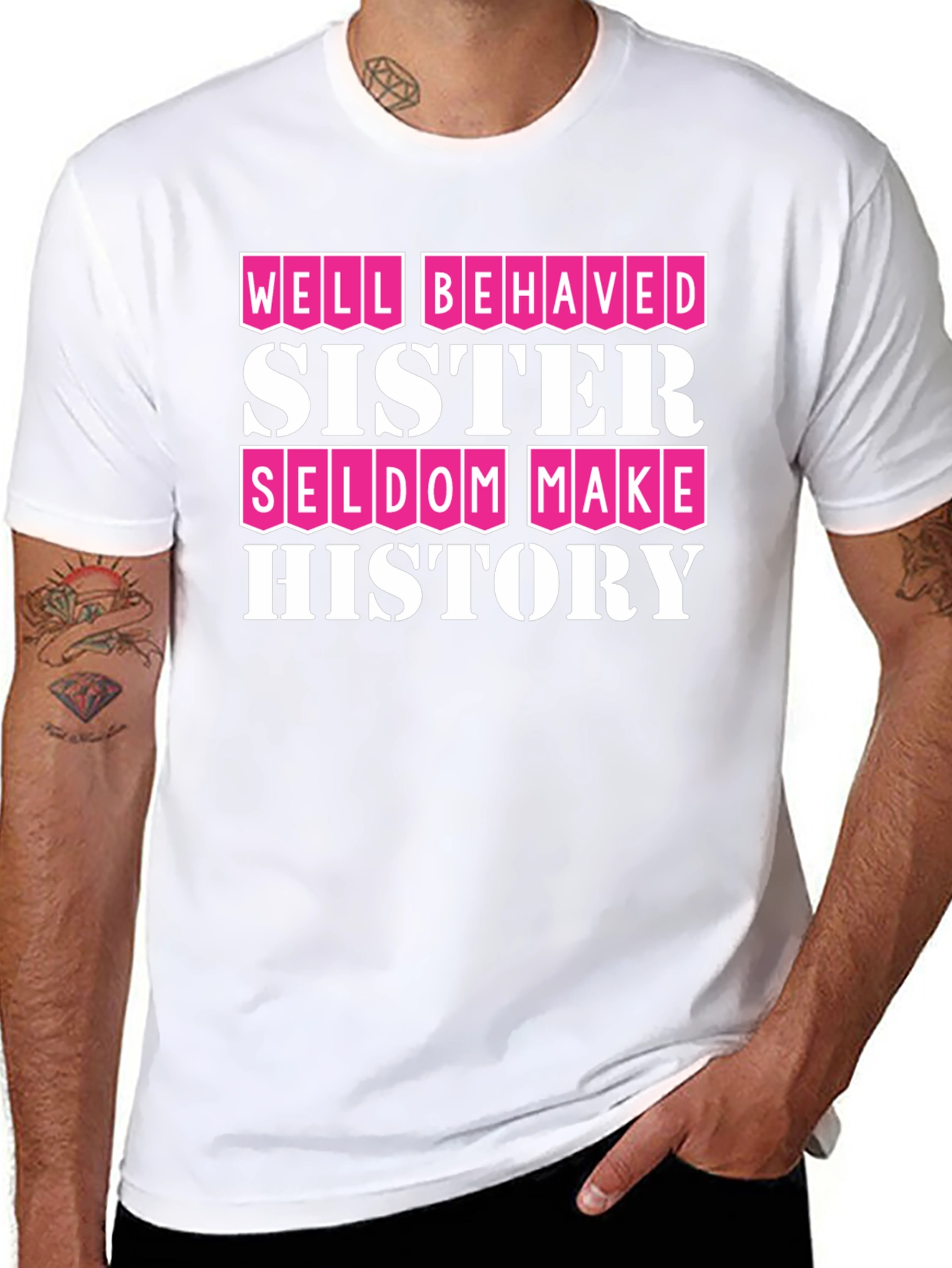 Well Behaved Sister T-Shirt