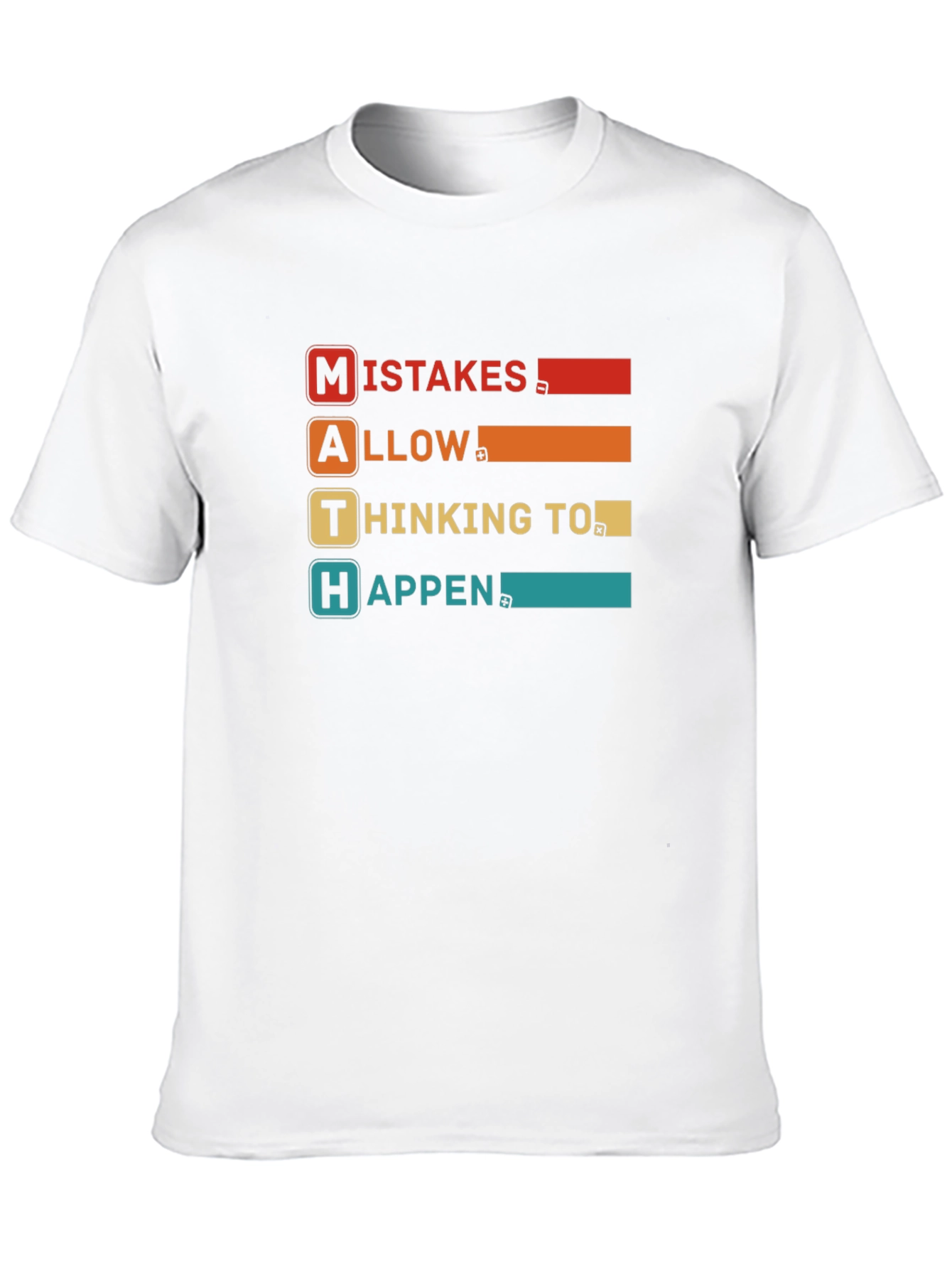 Math Mistakes Allow Thinking T-Shirt