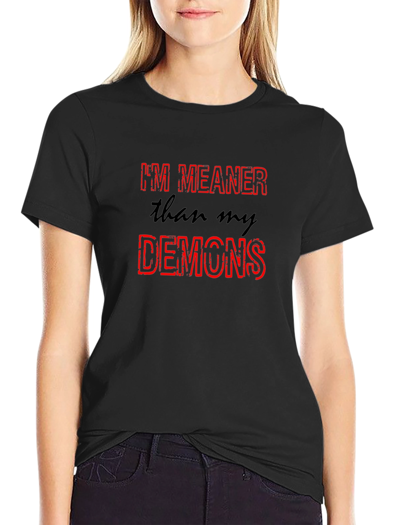 Im Meaner Than My Demons Graphic T-Shirt