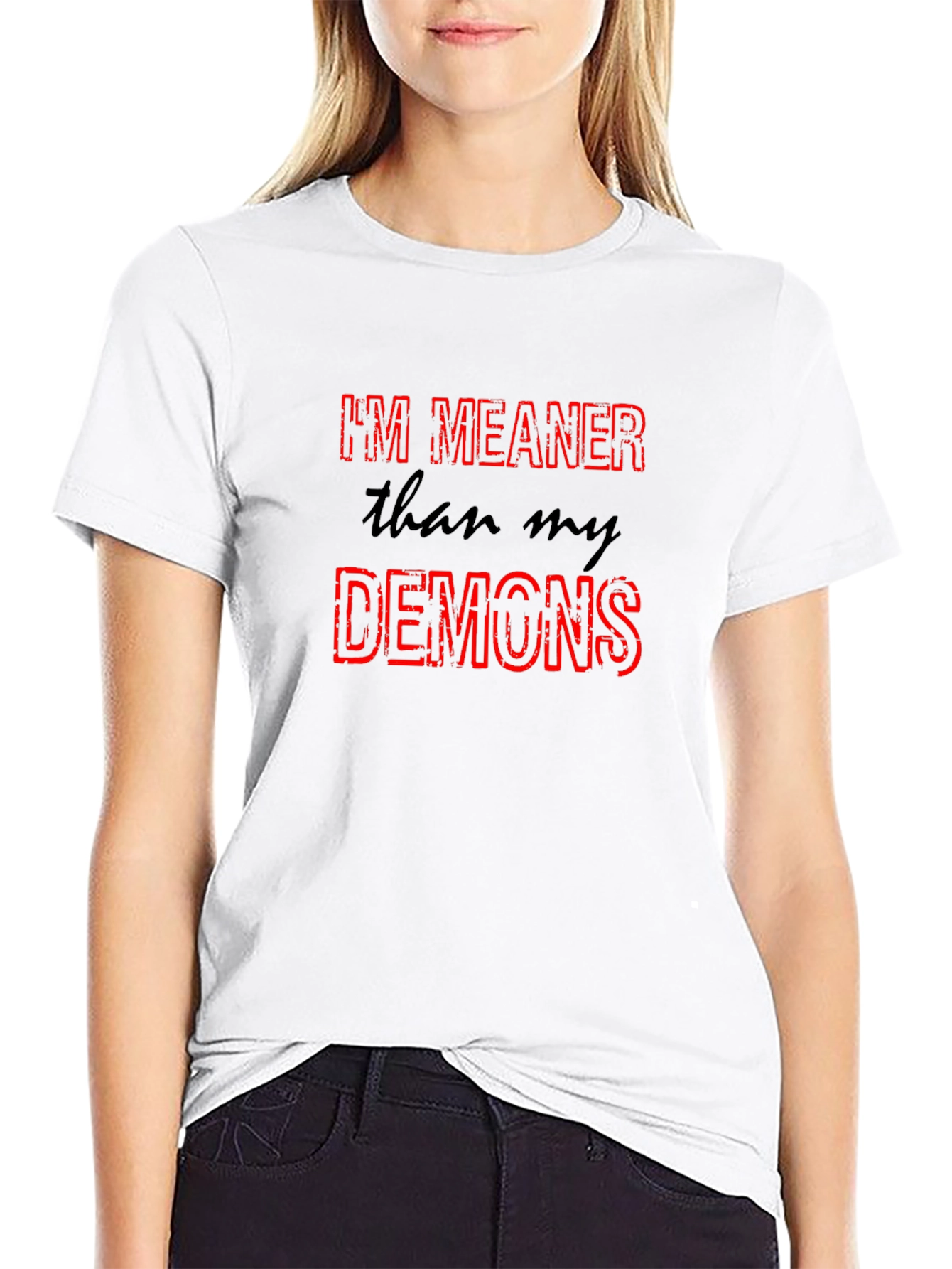 Im Meaner Than My Demons Graphic T-Shirt