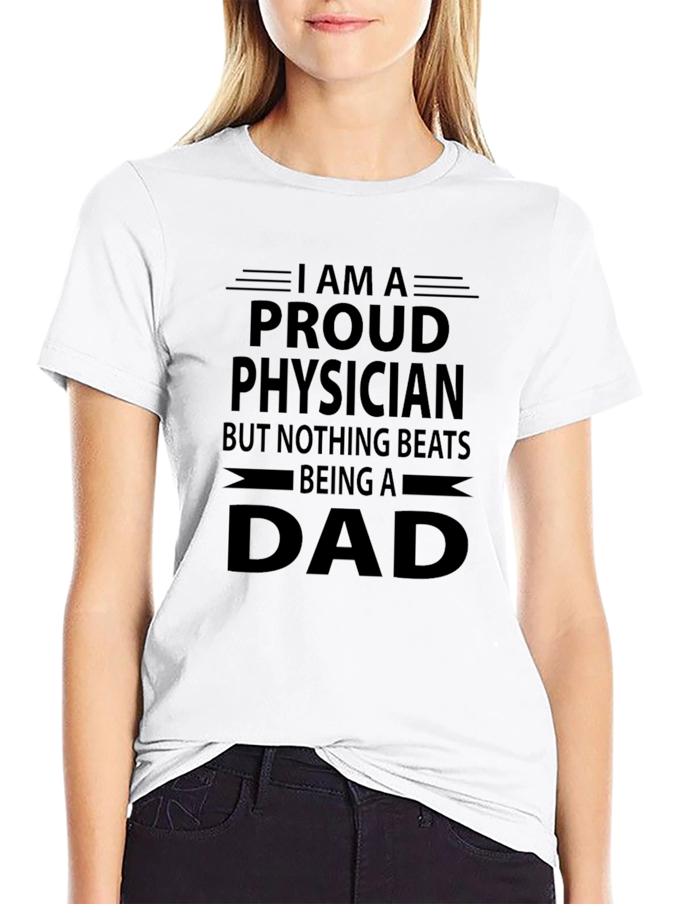 Proud Physician Dad T-Shirt - Black