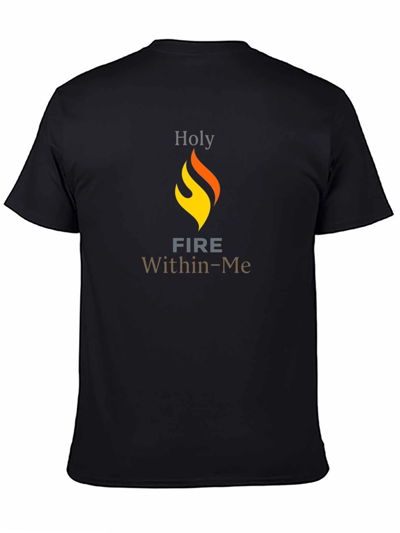 Holy Fire Within Me Graphic T-Shirt
