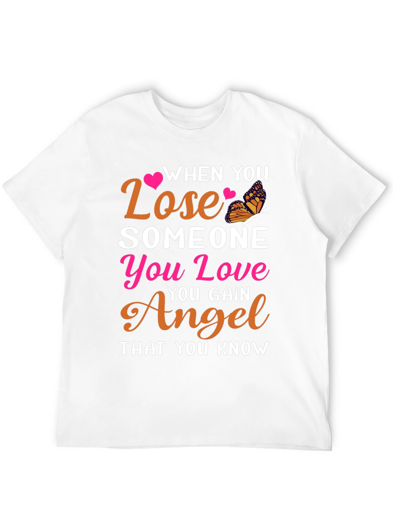 When You Lose T-Shirt Memorial Gift
