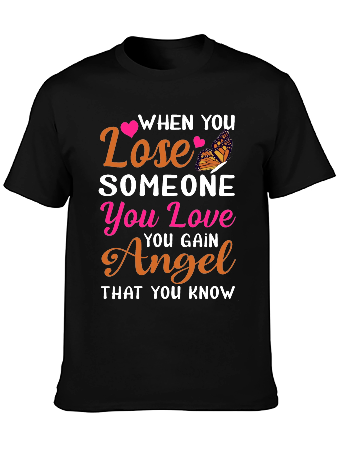 When You Lose T-Shirt Memorial Gift